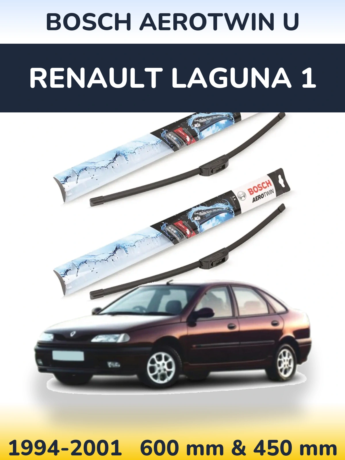 Front wiper blade set BOSCH AeroTwin U 600 & 450 mm for Renault Laguna 1 1994-2001
