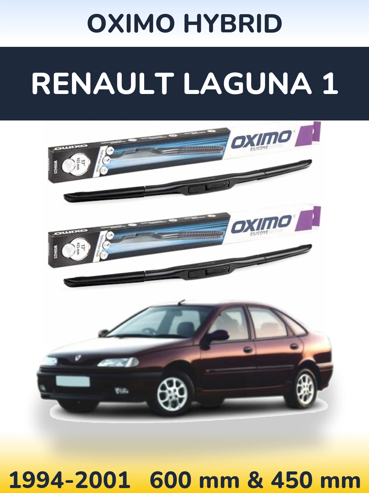 Комплект передних дворников Oximo Hybrid 600 & 450 мм для Renault Laguna 1 1994-2001