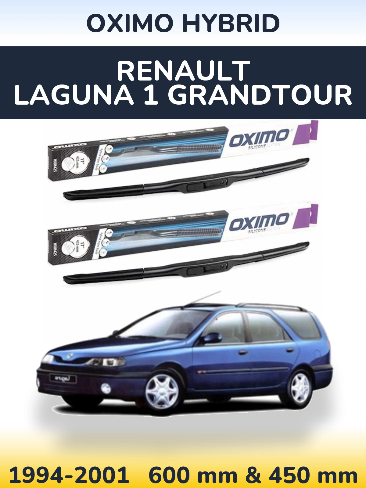 Front wiper blade set Oximo Hybrid 600 & 450 mm for Renault Laguna 1 Grandtour 1994-2001