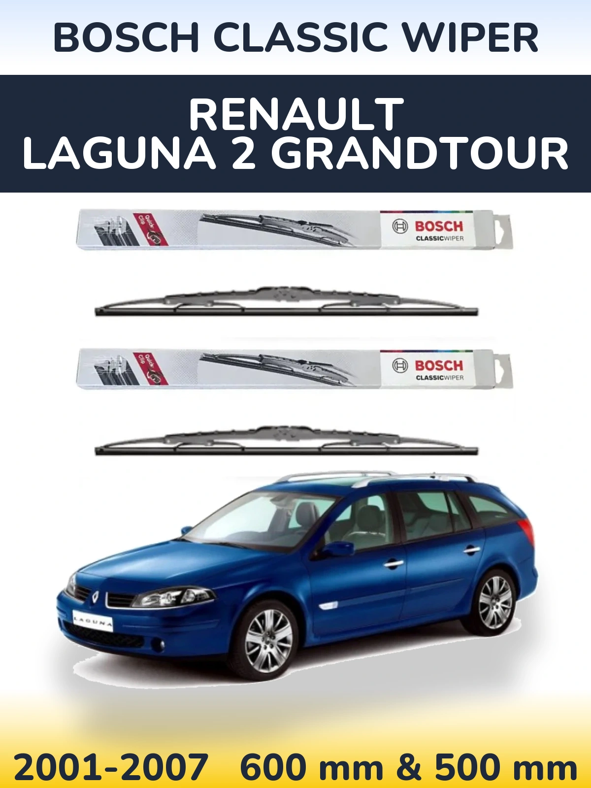 Front wiper blade set BOSCH Classic Wiper 600 & 500 mm for Renault Laguna 2 Grandtour 2001-2007