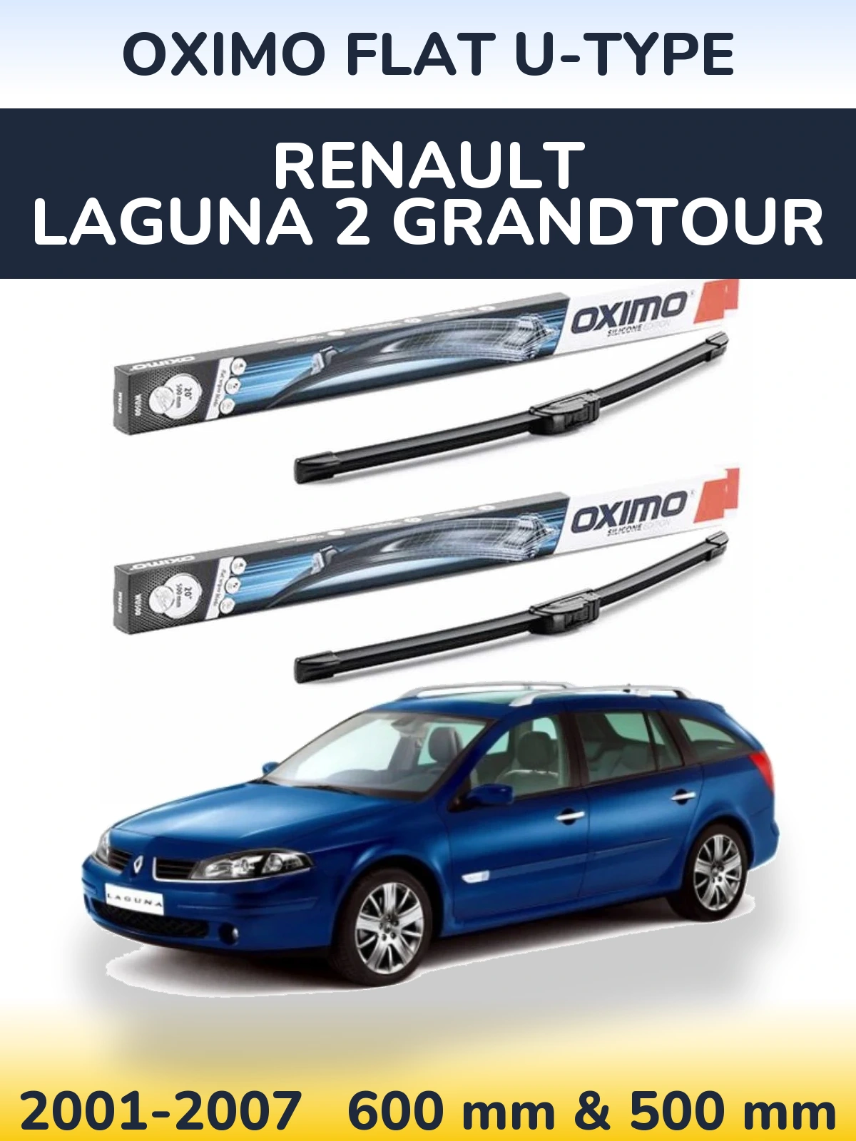 Комплект передніх щіток Oximo Flat U-type 600 & 500 мм для Renault Laguna 2 Grandtour 2001-2007