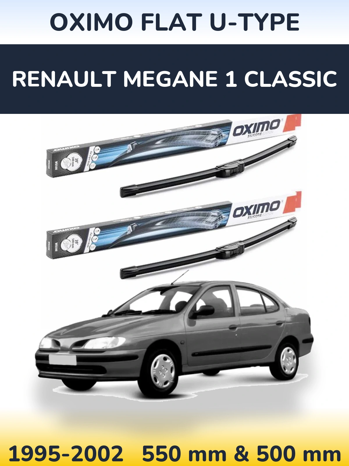 Front wiper blade set Oximo Flat U-type 550 & 500 mm for Renault Megane 1 Classic 1995-2002