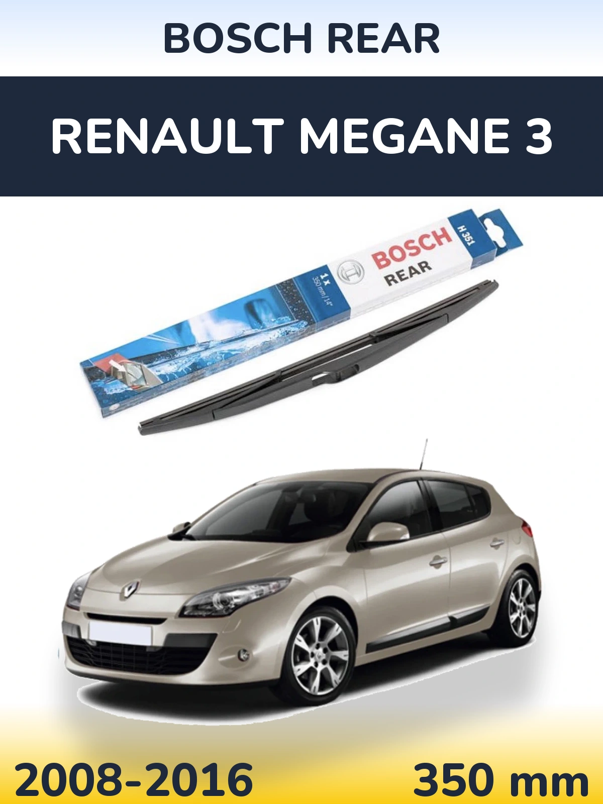 Rear wiper blade BOSCH Rear 350 mm for Renault Megane 3 2008-2016