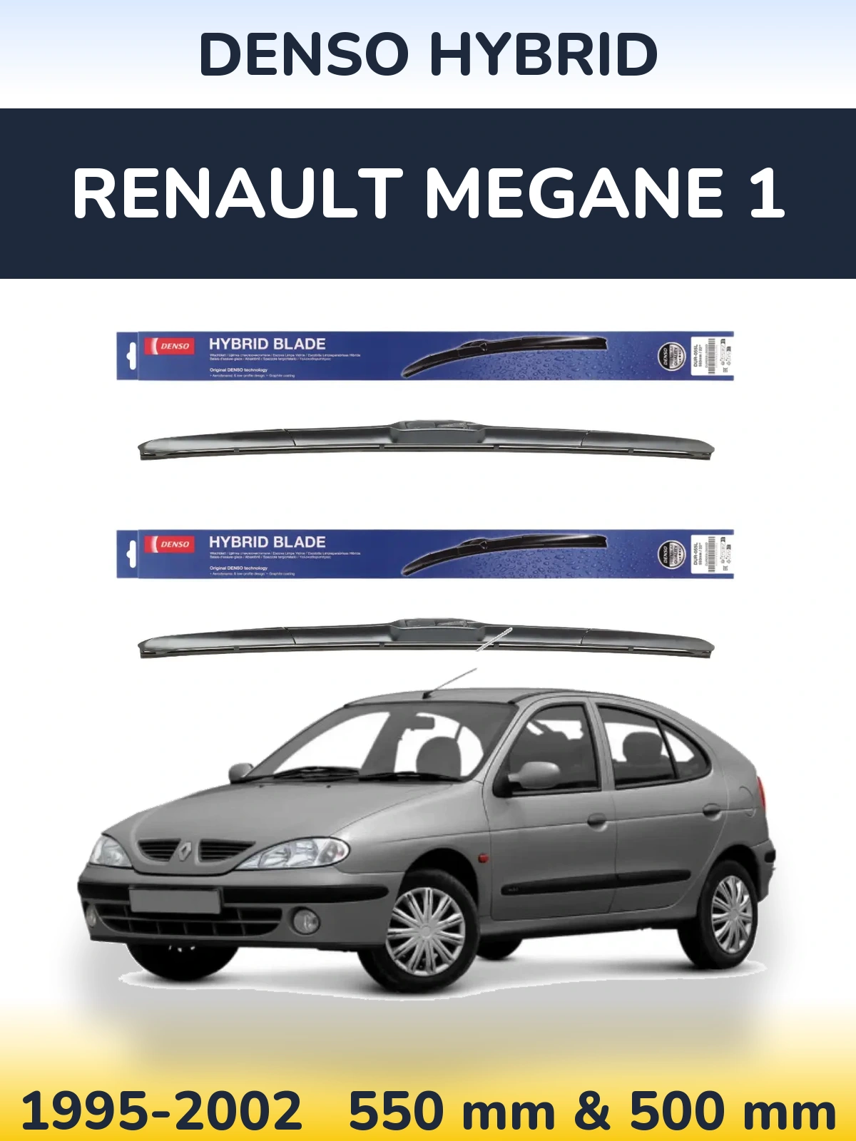 Front wiper blade set Denso Hybrid 550 & 500 mm for Renault Megane 1 1995-2002