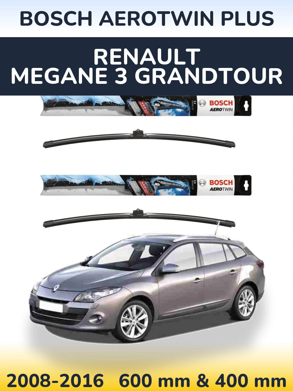 Front wiper blade set BOSCH AeroTwin Plus 600 & 400 mm for Renault Megane 3 Grandtour 2008-2016