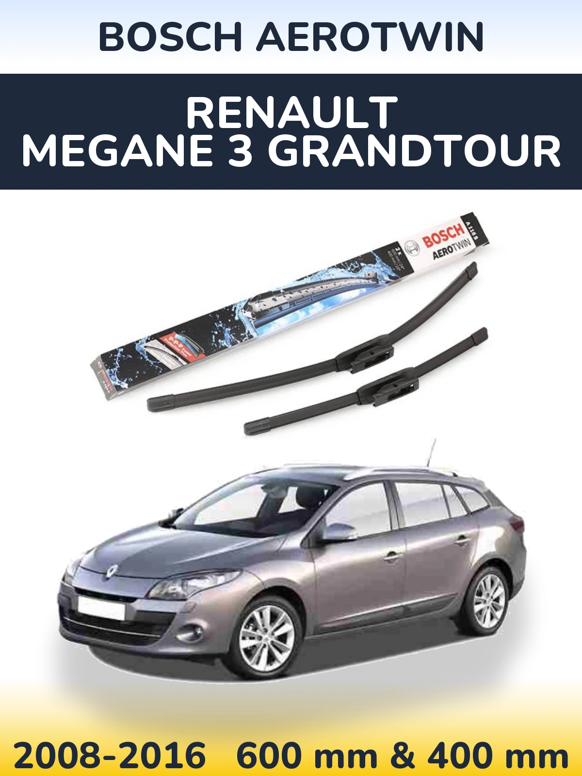 Front wiper blade set BOSCH AeroTwin 600 & 400 mm for Renault Megane 3 Grandtour 2008-2016