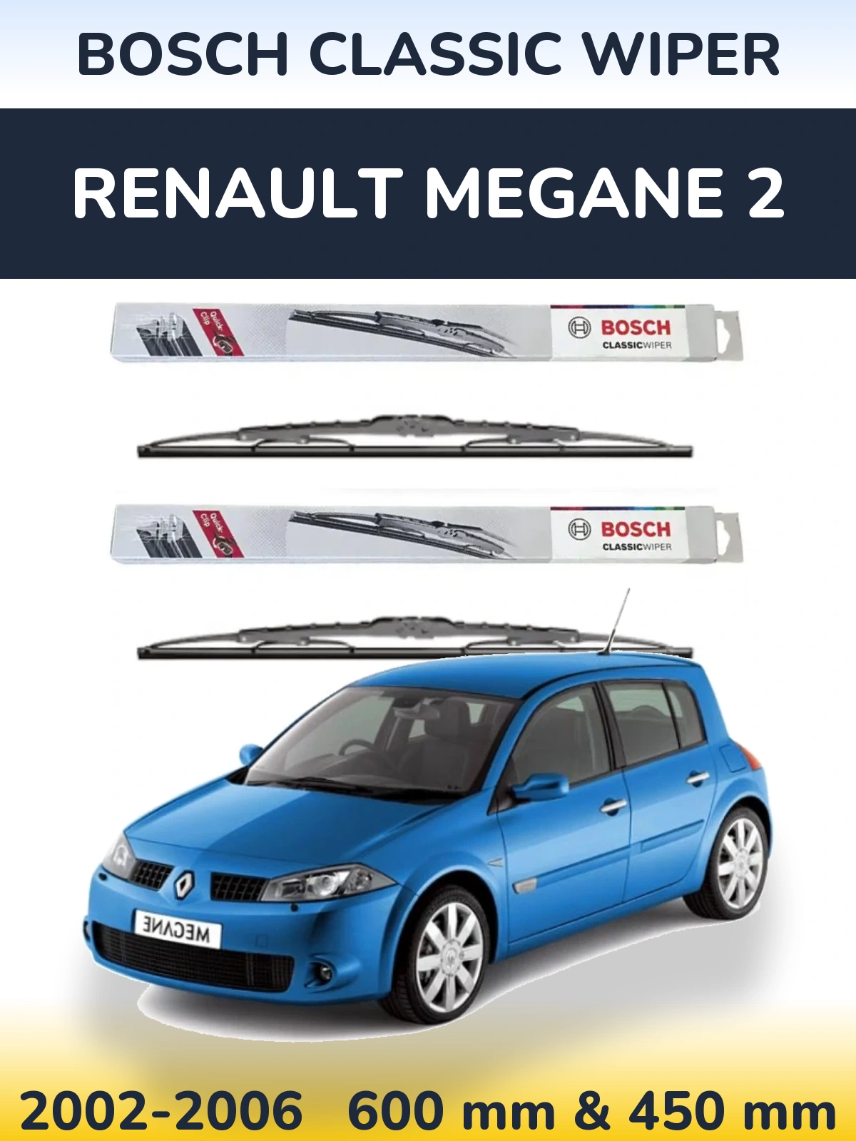 Комплект передних дворников BOSCH Classic Wiper 600 & 450 мм для Renault Megane 2 2002-2006