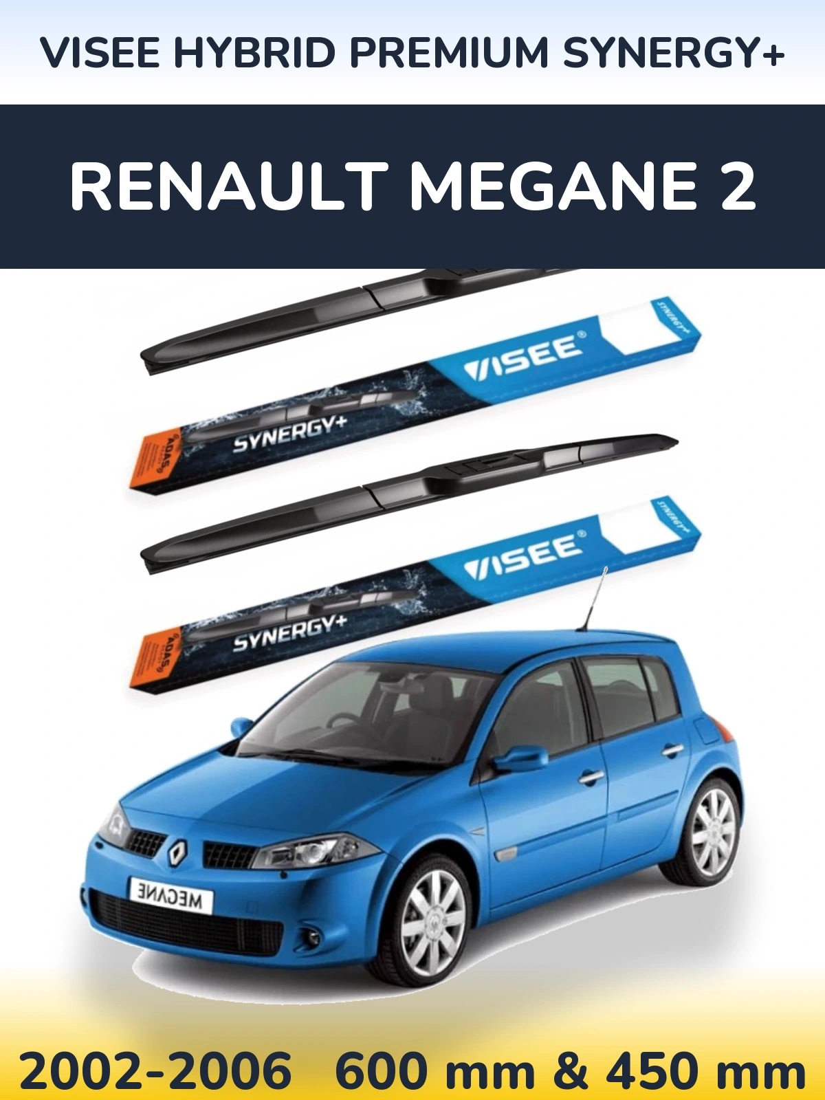 Front wiper blade set VISEE HYBRID PREMIUM SYNERGY+ 600 & 450 mm for Renault Megane 2 2002-2006