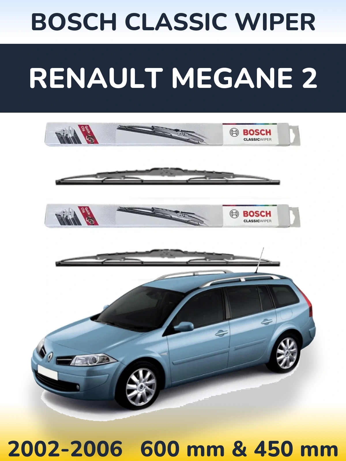 Front wiper blade set BOSCH Classic Wiper 600 & 450 mm for Renault Megane 2 2002-2006