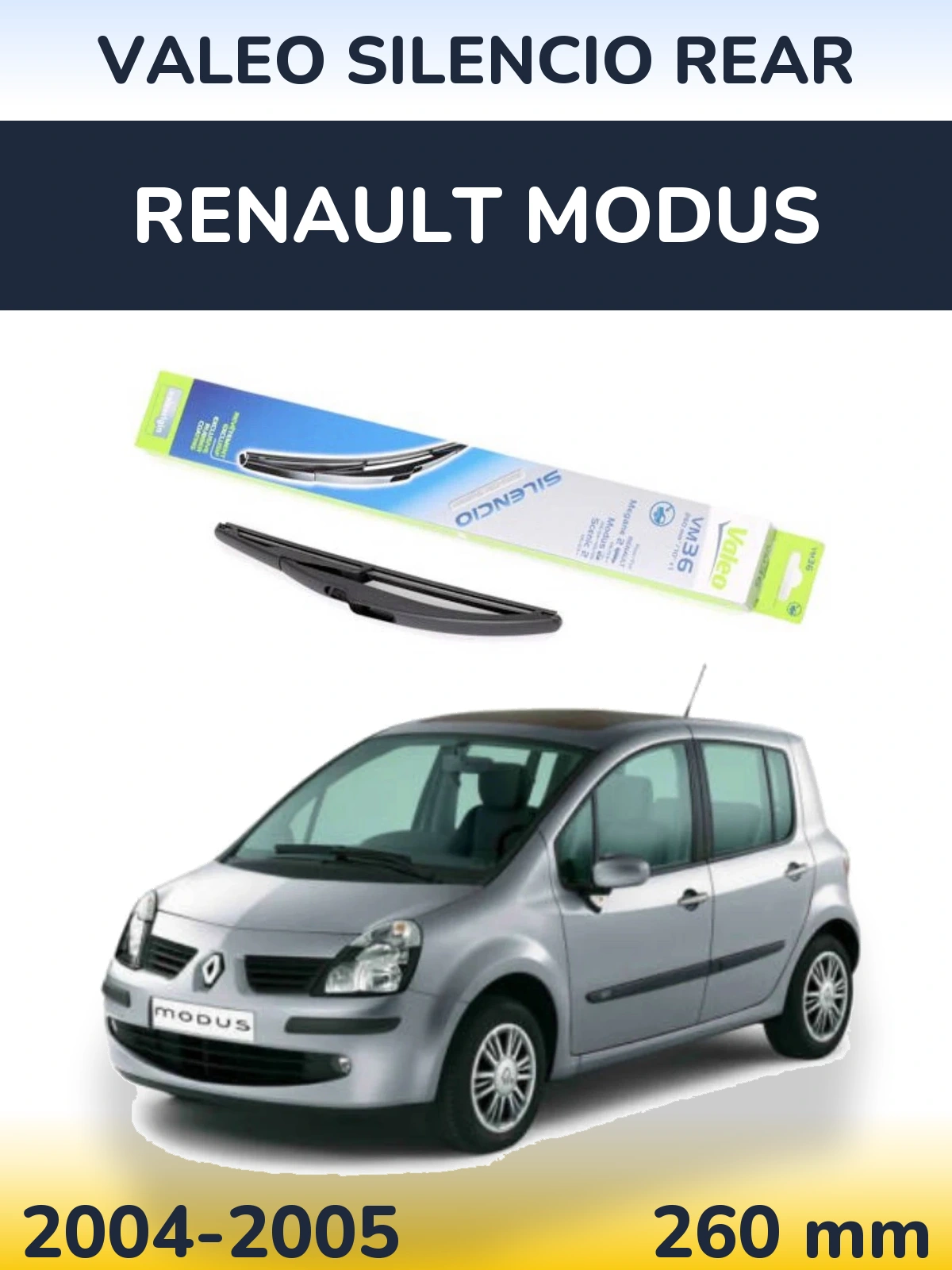 Rear wiper blade Valeo Silencio Rear 260 mm for Renault Modus 2004-2005