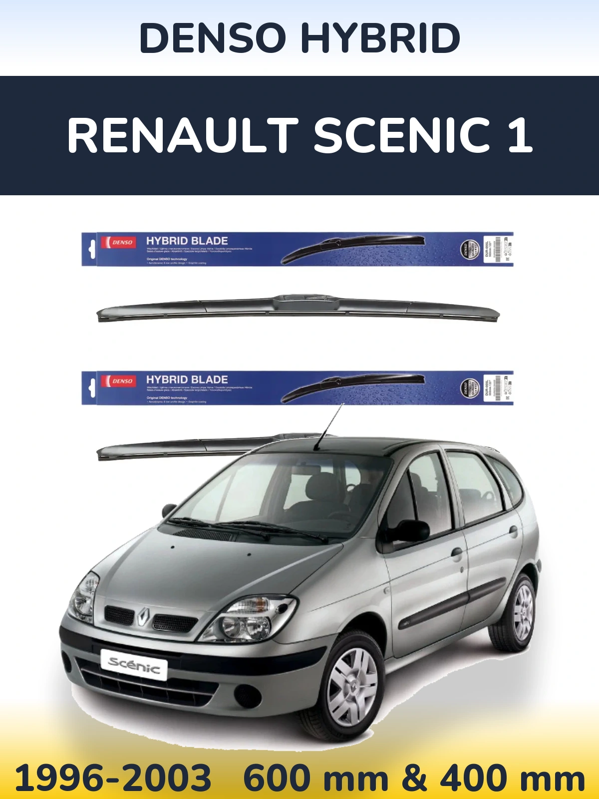 Front wiper blade set Denso Hybrid 600 & 400 mm for Renault Scenic 1 1996-2003