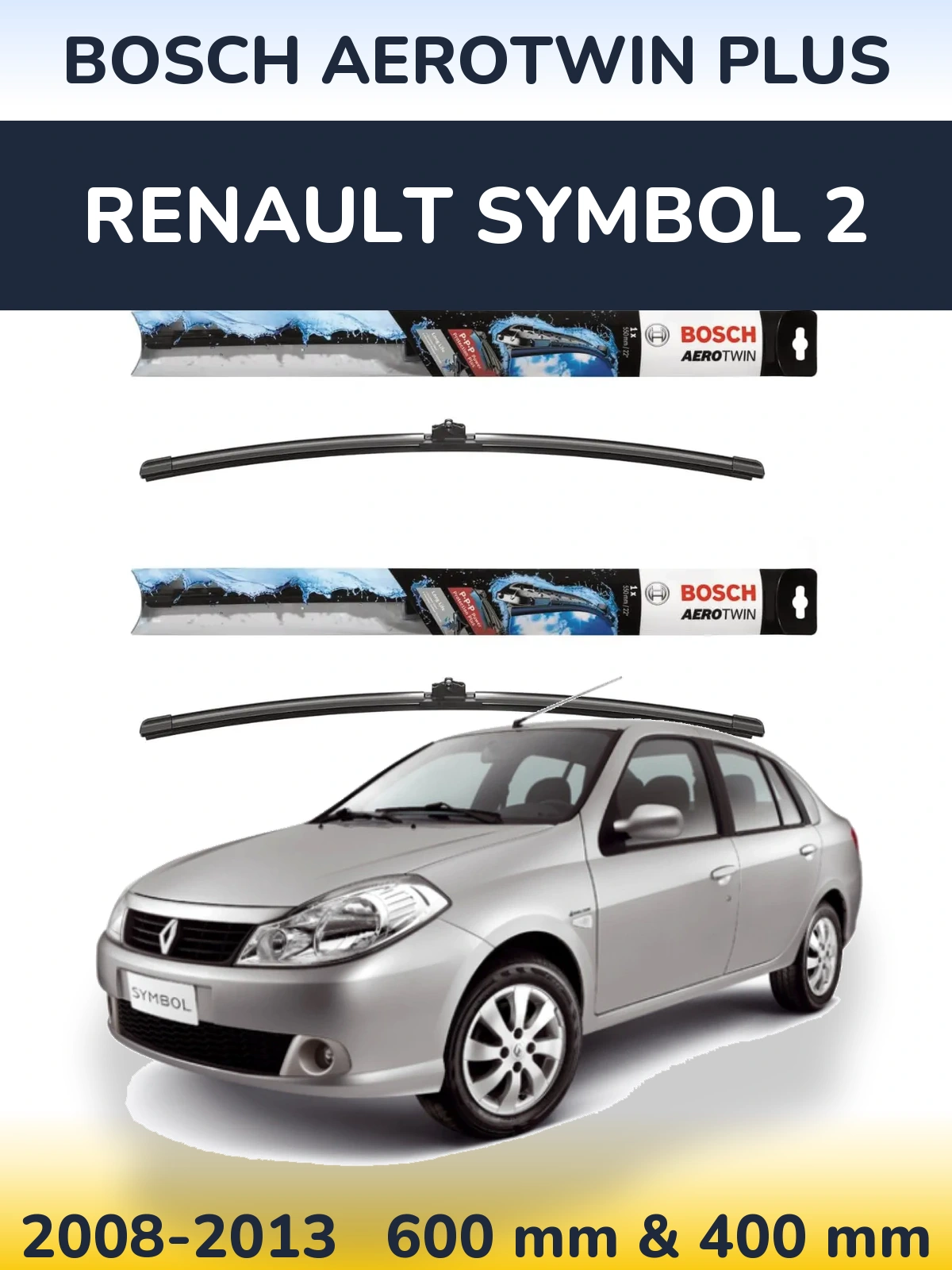 Front wiper blade set BOSCH AeroTwin Plus 600 & 400 mm for Renault Symbol 2 2008-2013