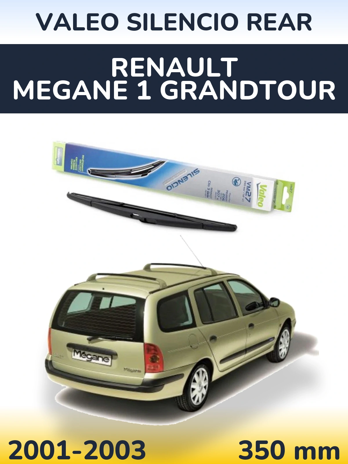 Rear wiper blade Valeo Silencio Rear 350 mm for Renault Megane 1 Grandtour 2001-2003