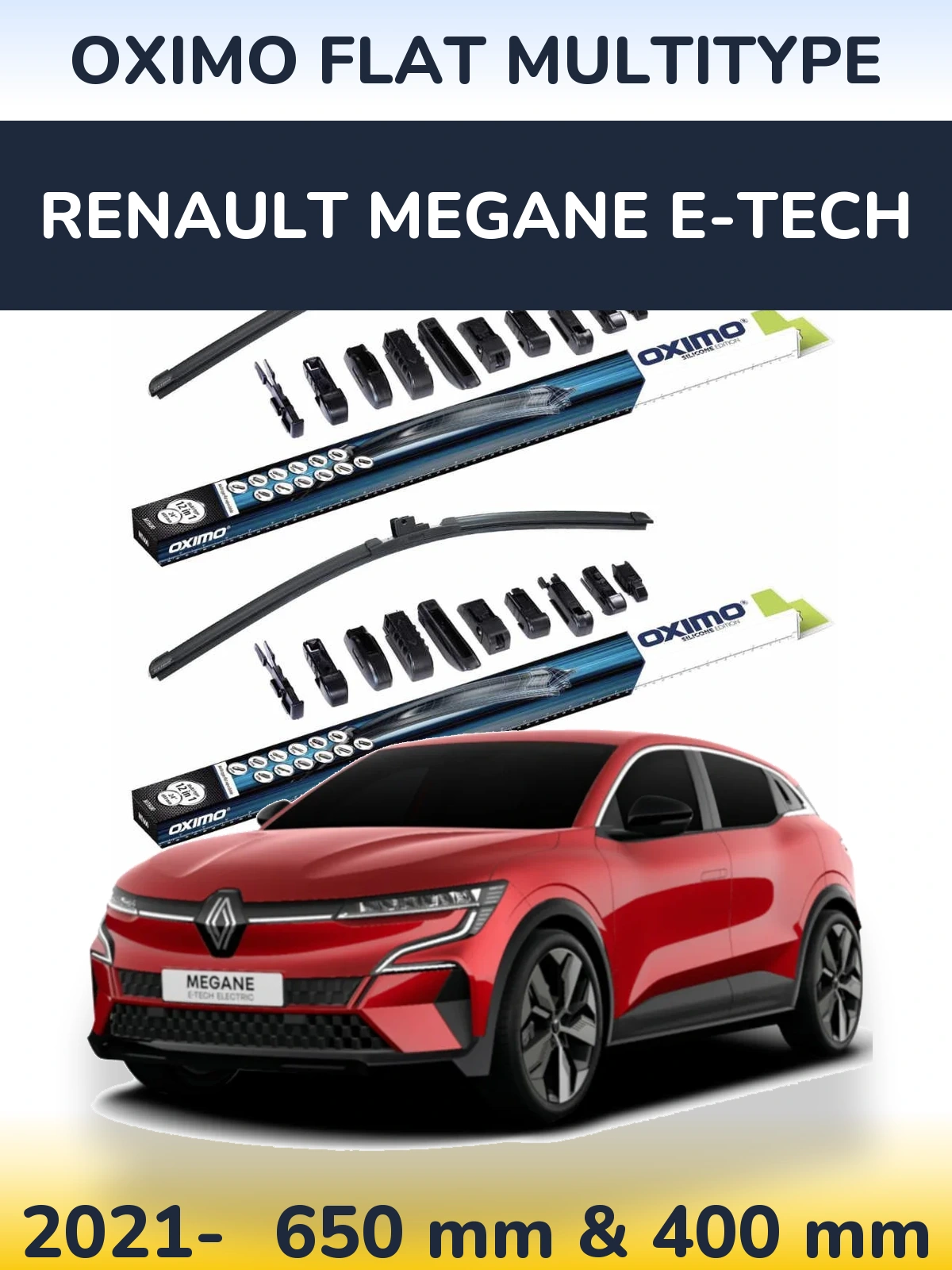 Front wiper blade set Oximo Flat MultiTypee 650 & 400 mm for Renault Megane E-Tech 2021-2026