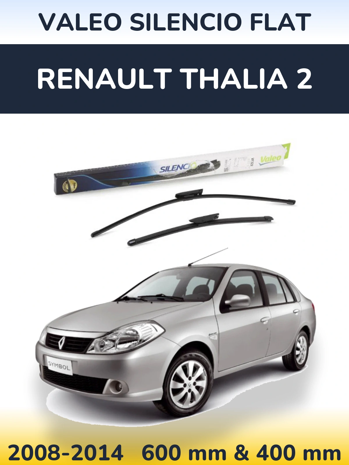 Комплект передніх щіток Valeo Silencio Flat 600 & 400 мм для Renault Thalia 2 2008-2014
