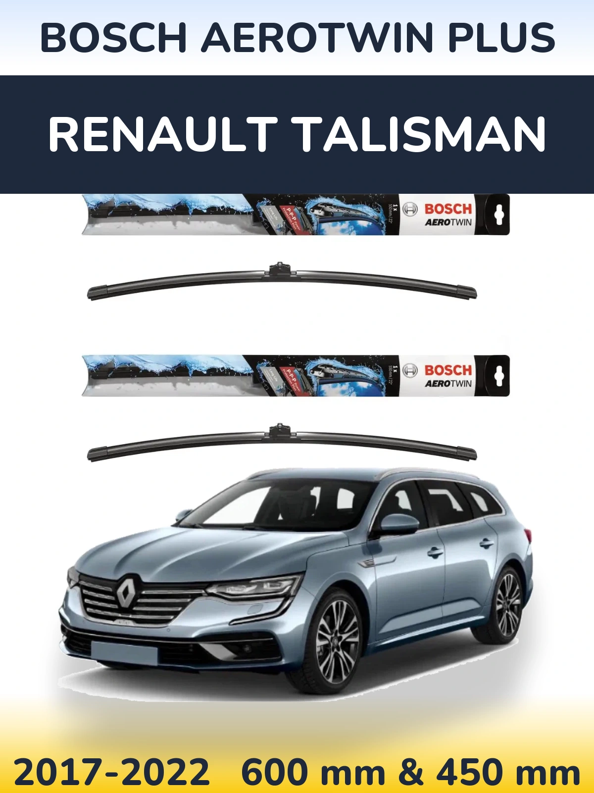 Front wiper blade set BOSCH AeroTwin Plus 600 & 450 mm for Renault Talisman 2017-2022