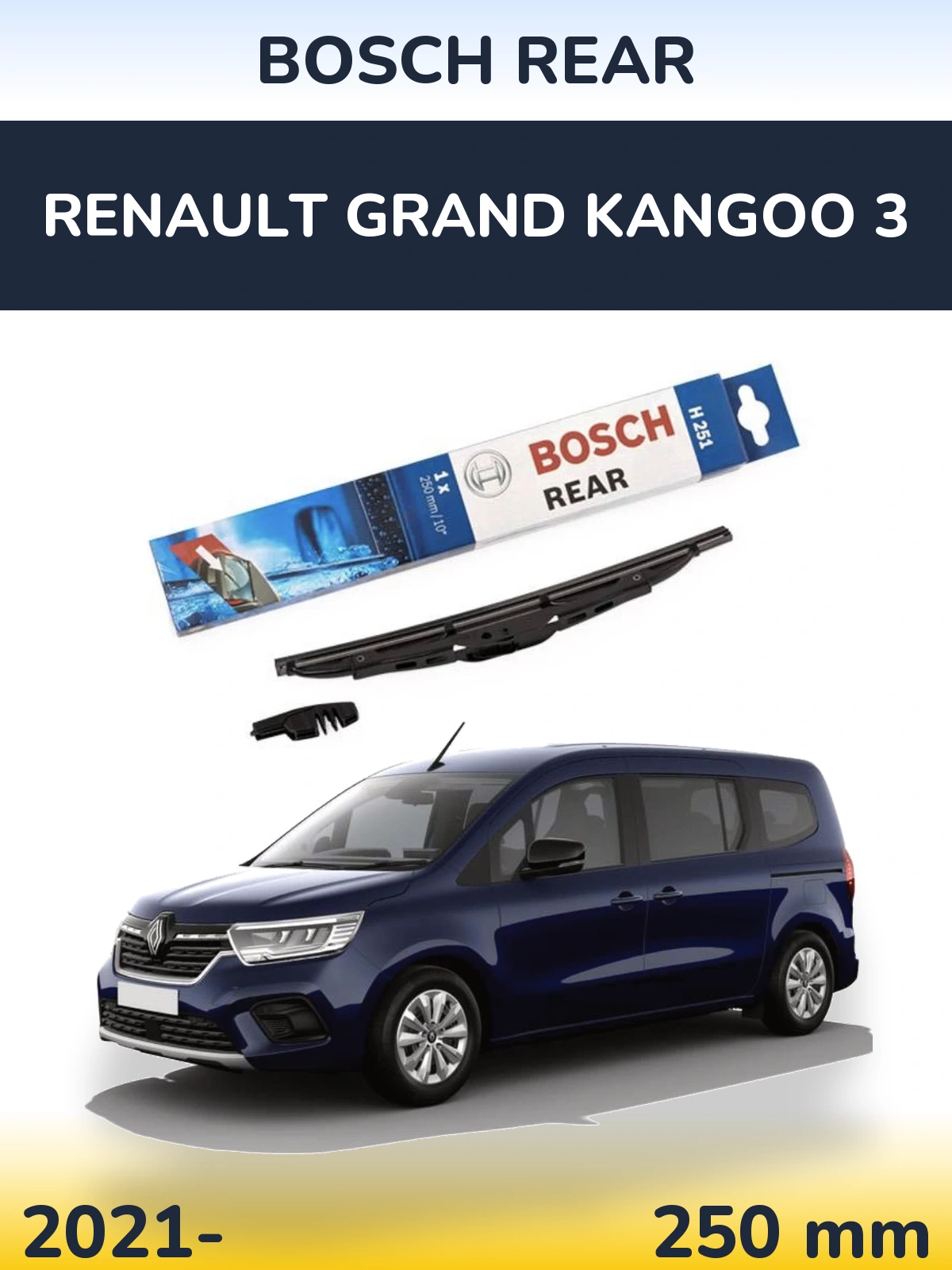 Rear wiper blade BOSCH Rear 250 mm for Renault Grand Kangoo 3 2021-2026