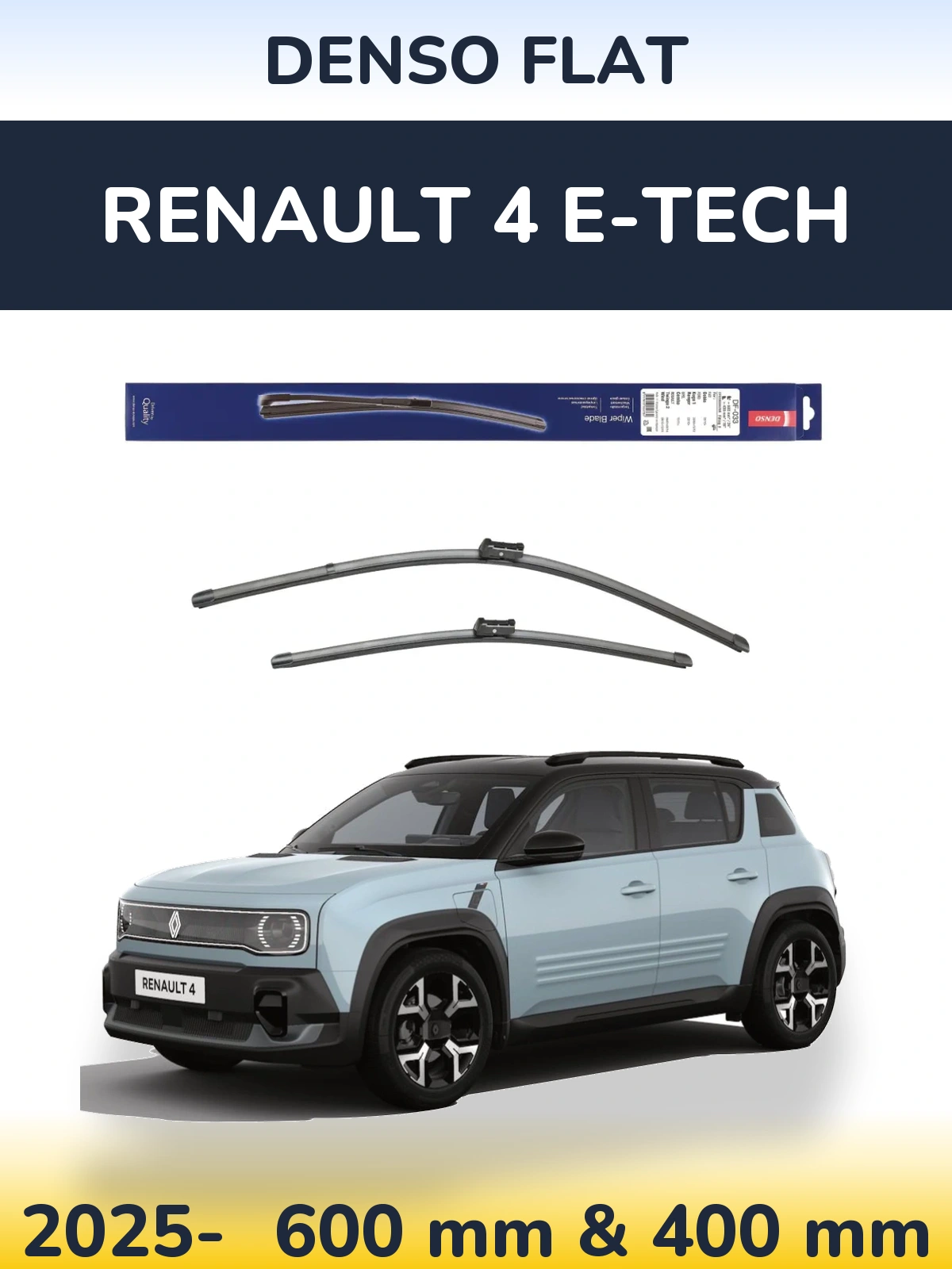 Front wiper blade set Denso Flat 600 & 400 mm for Renault 4 E-Tech 2025-2026