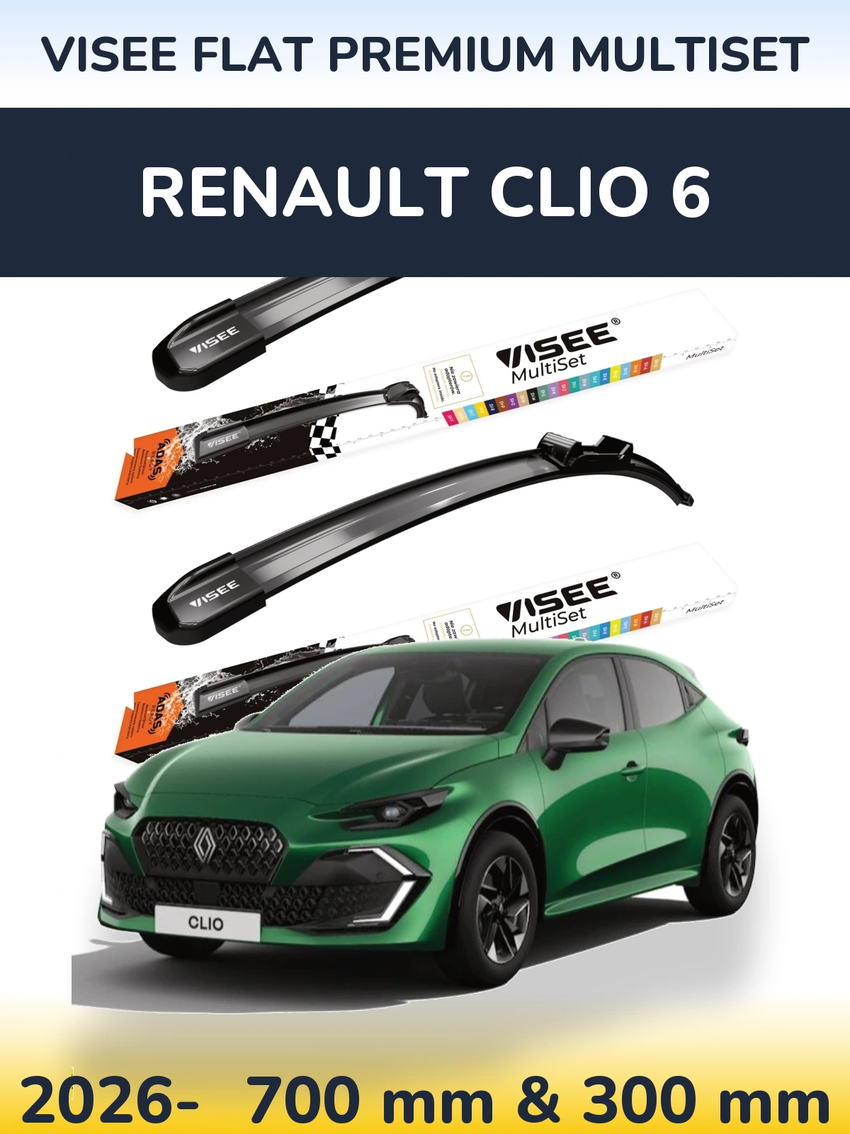 Front wiper blade set VISEE FLAT PREMIUM MultiSet 700 & 300 mm for Renault Clio 6 2026-