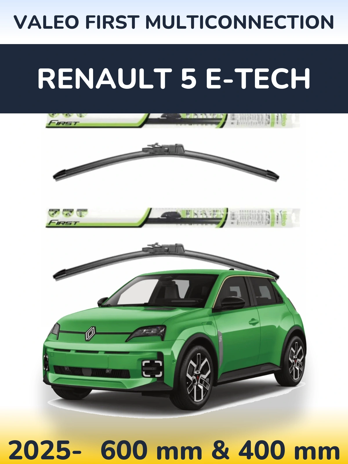 Комплект передних дворников Valeo First MultiConnection 600 & 400 мм для Renault 5 E-Tech 2025-2026