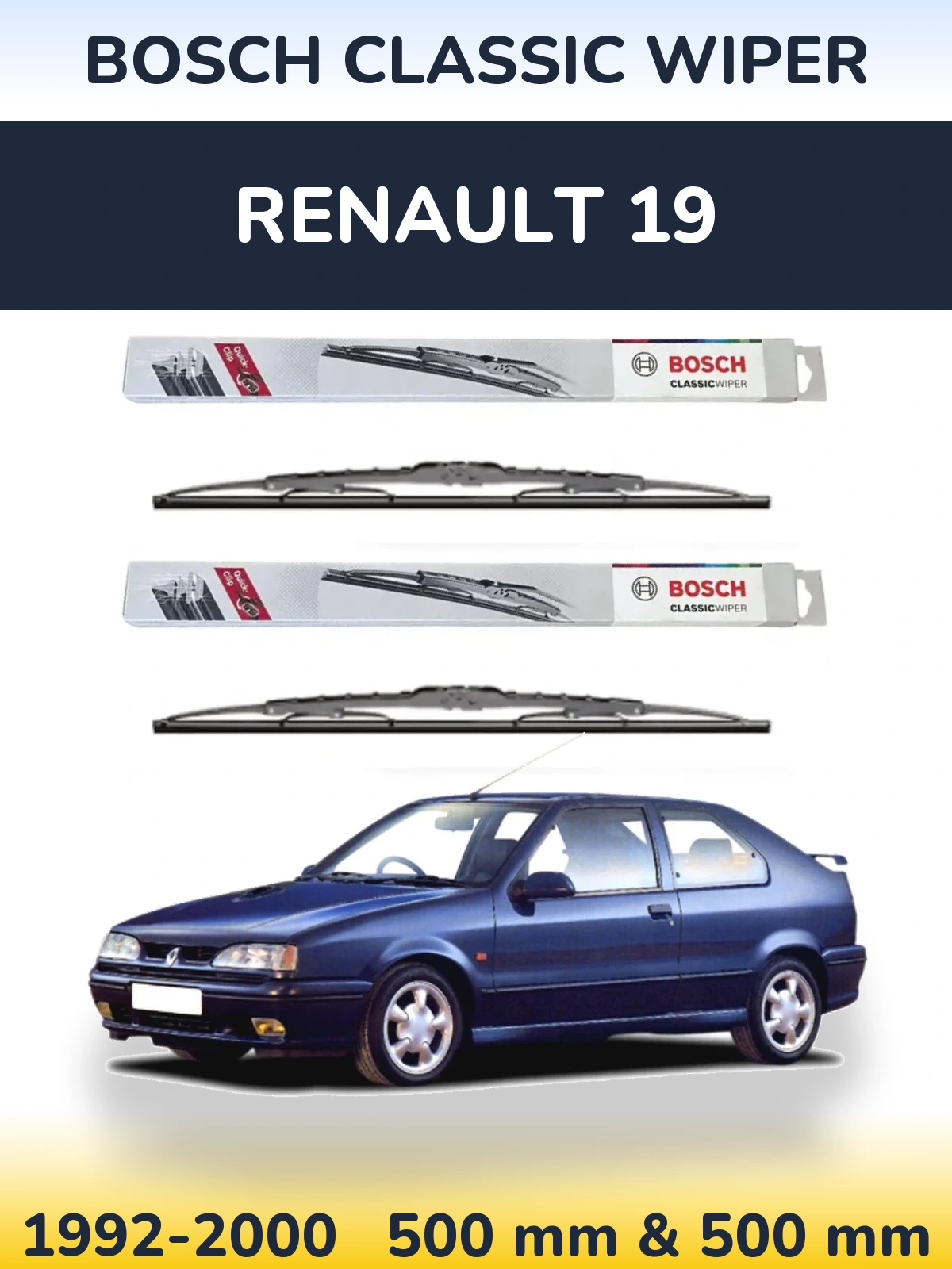 Front wiper blade set BOSCH Classic Wiper 500 & 500 mm for Renault 19 1992-2000