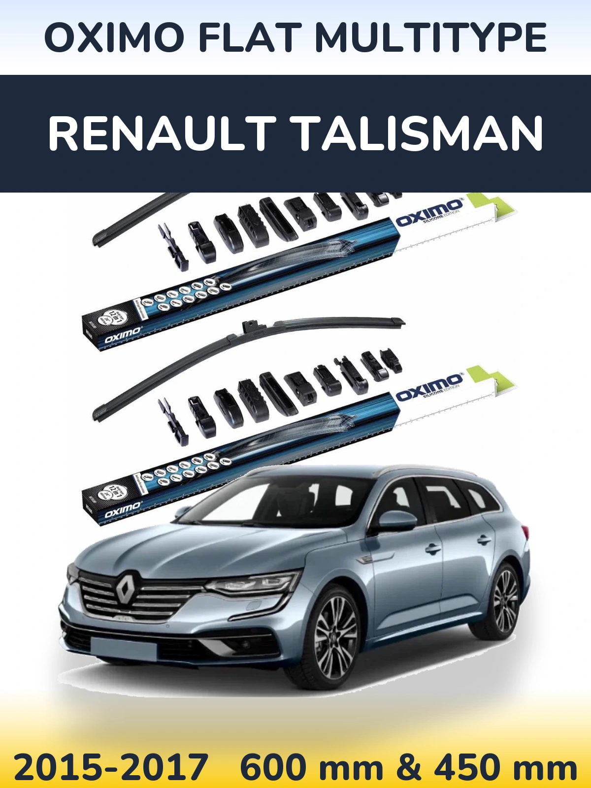 Front wiper blade set Oximo Flat MultiTypee 600 & 450 mm for Renault Talisman 2015-2017