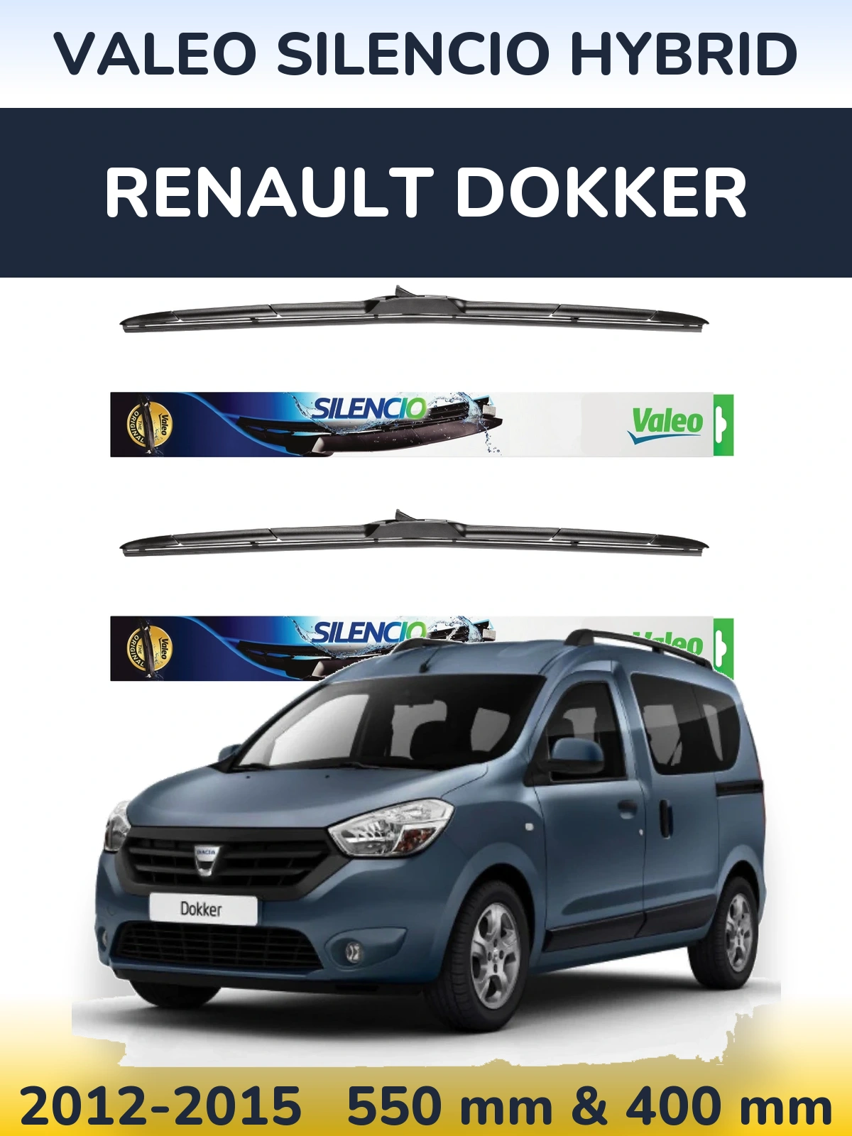 Front wiper blade set Valeo Silencio Hybrid 550 & 400 mm for Renault Dokker 2012-2015