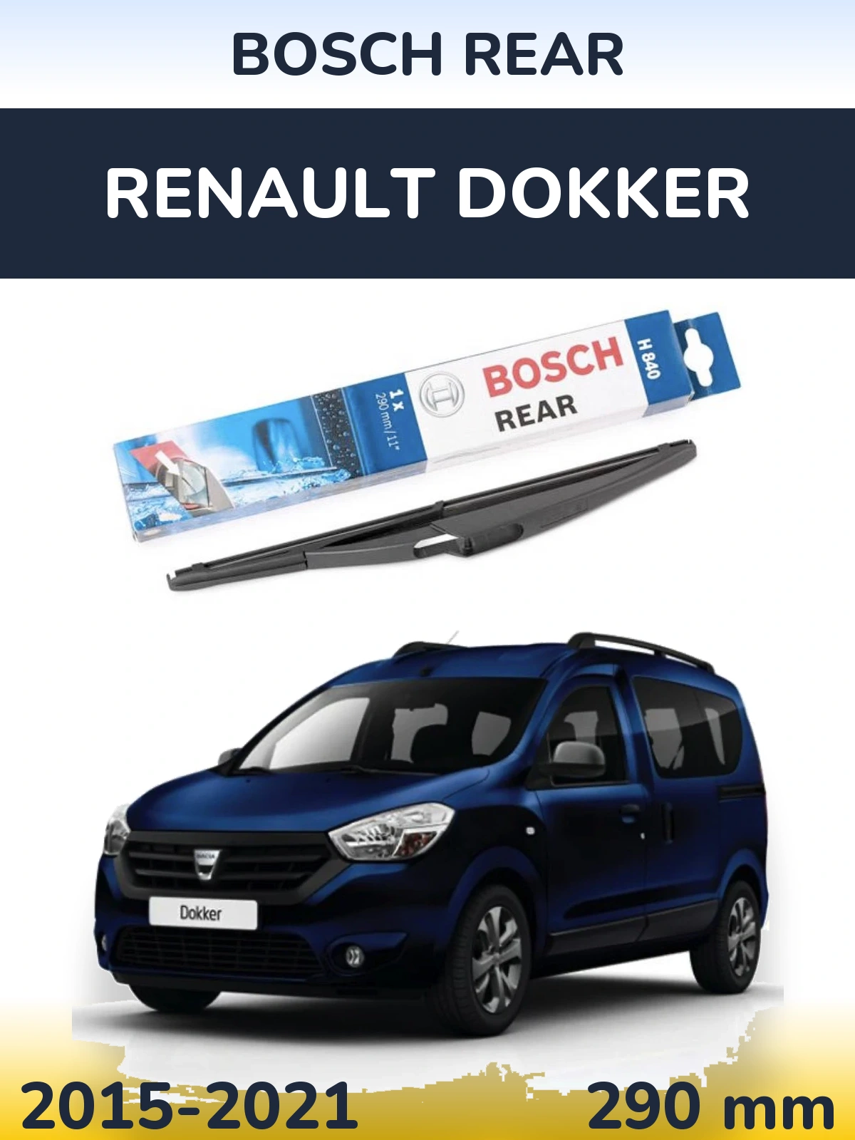Rear wiper blade BOSCH Rear 290 mm for Renault Dokker 2015-2021