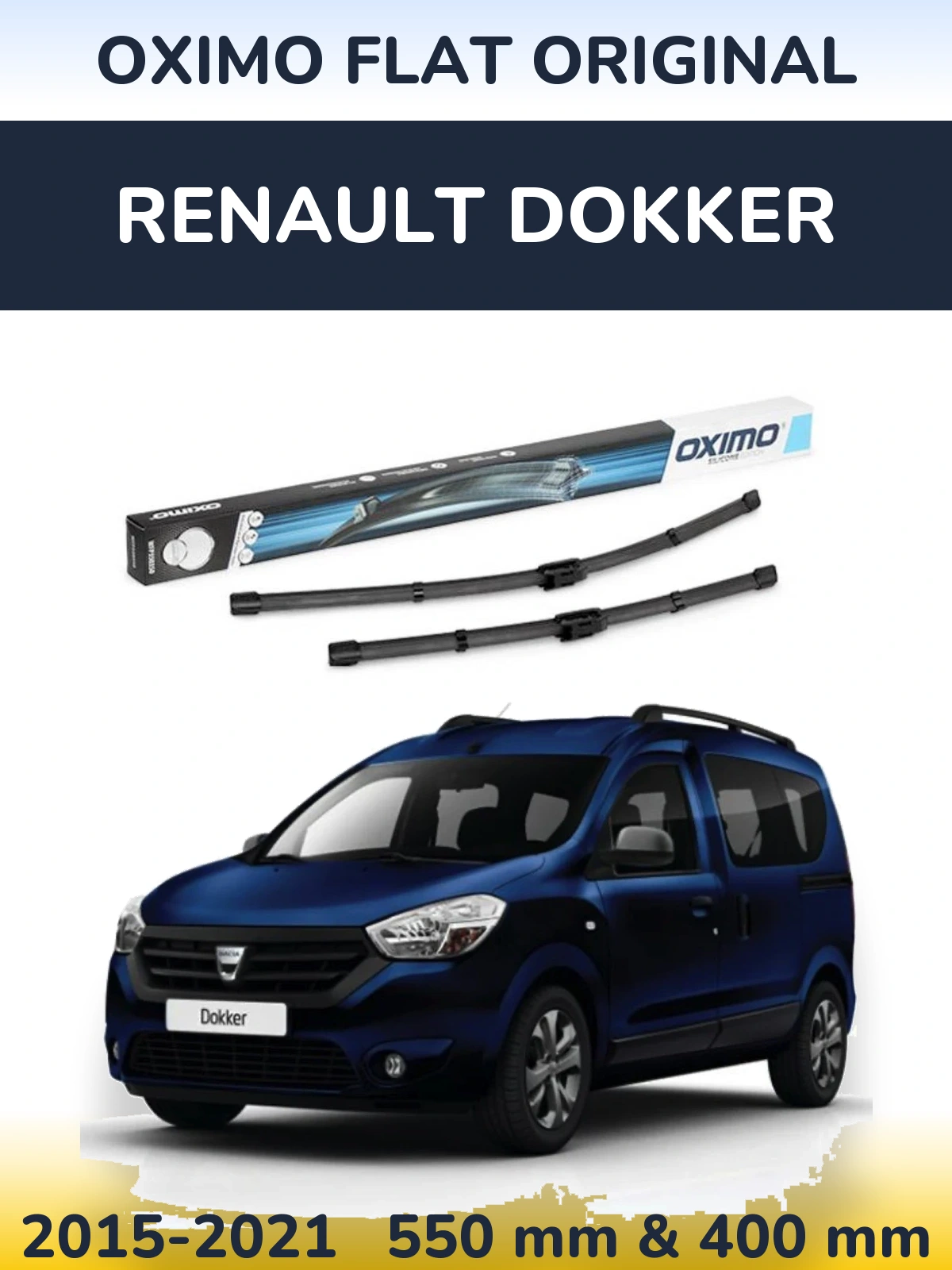 Front wiper blade set Oximo Flat Original 550 & 400 mm for Renault Dokker 2015-2021