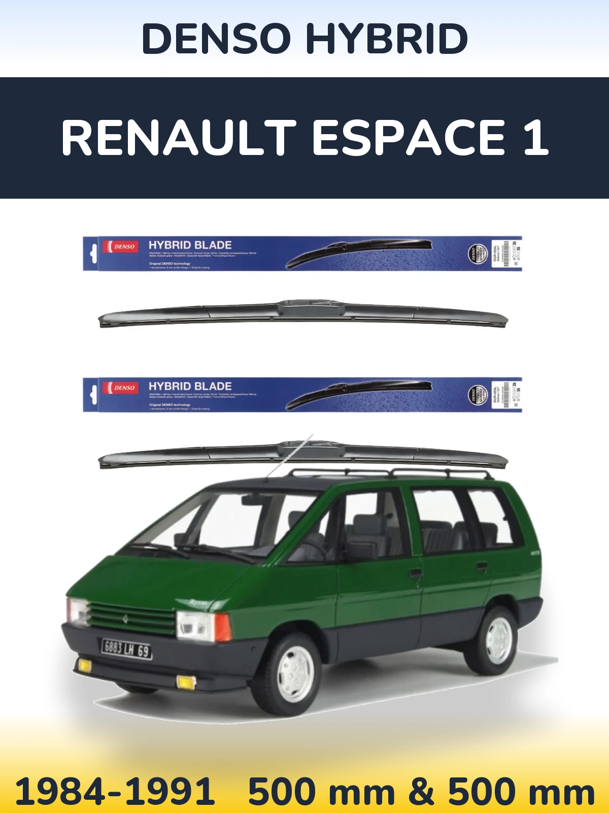 Front wiper blade set Denso Hybrid 500 & 500 mm for Renault Espace 1 1984-1991
