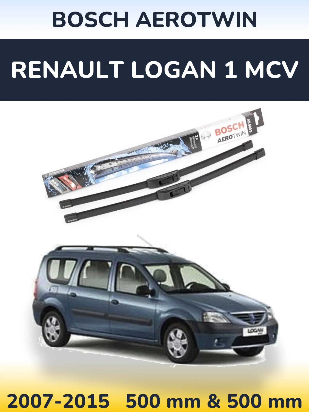Front wiper blade set BOSCH AeroTwin 500 & 500 mm for Renault Logan 1 MCV 2007-2015