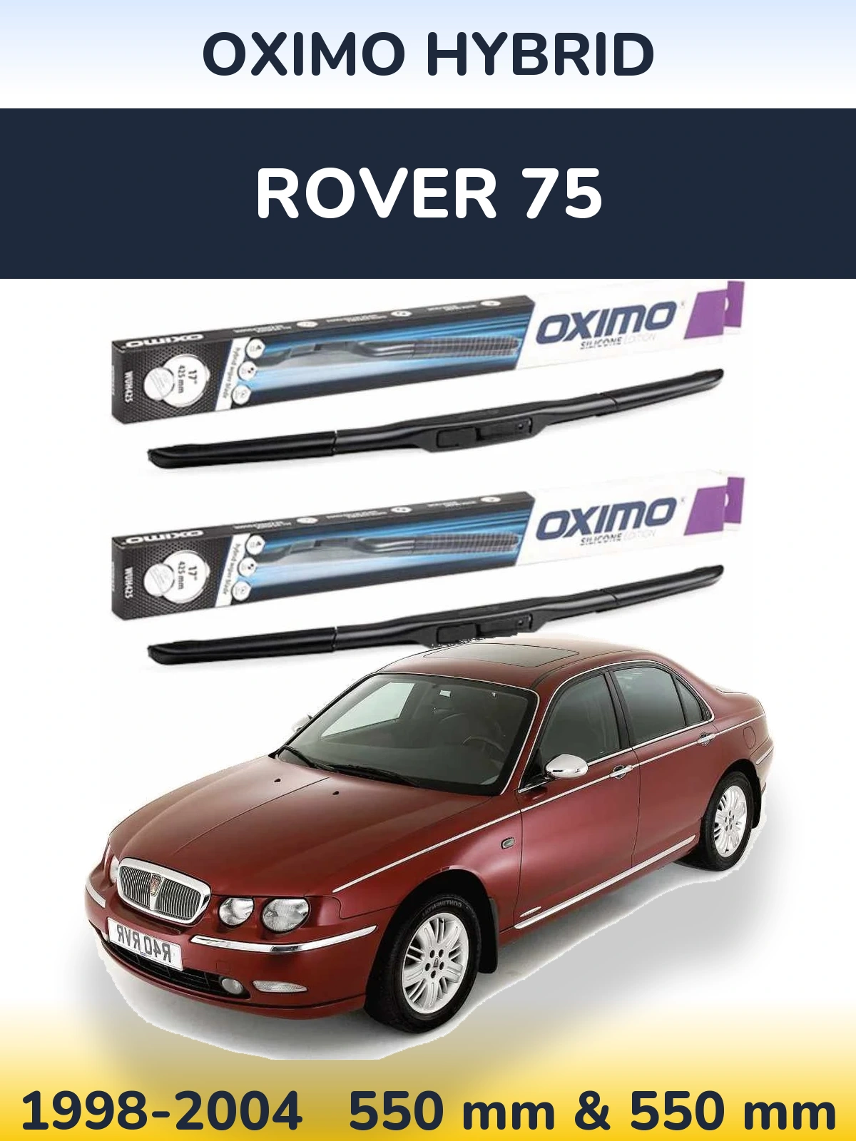 Front wiper blade set Oximo Hybrid 550 & 550 mm for Rover 75 1998-2004