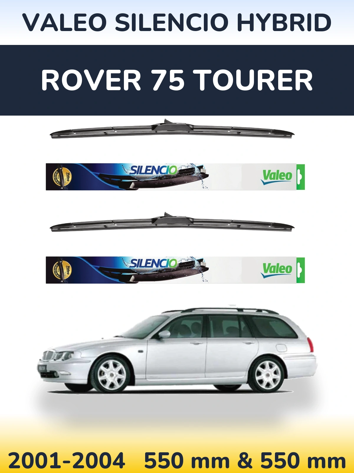 Комплект передних дворников Valeo Silencio Hybrid 550 & 550 мм для Rover 75 Tourer 2001-2004