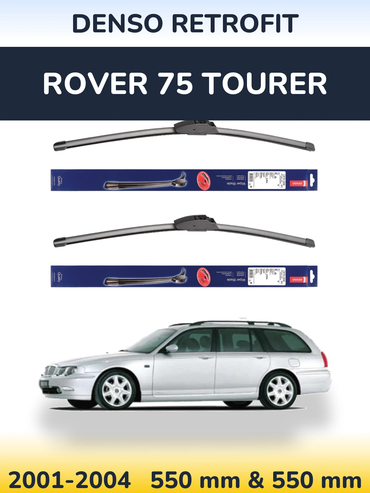 Front wiper blade set Denso Retrofit 550 & 550 mm for Rover 75 Tourer 2001-2004