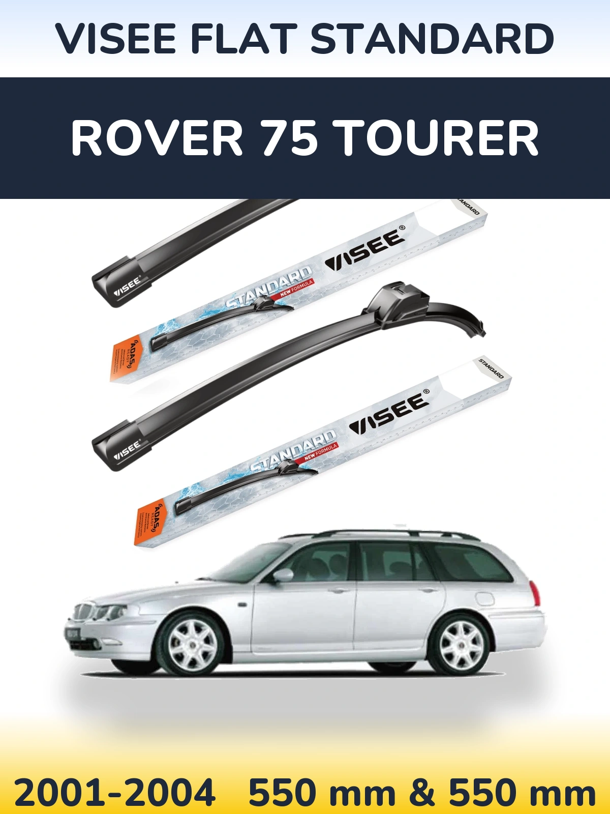 Front wiper blade set VISEE FLAT STANDARD 550 & 550 mm for Rover 75 Tourer 2001-2004