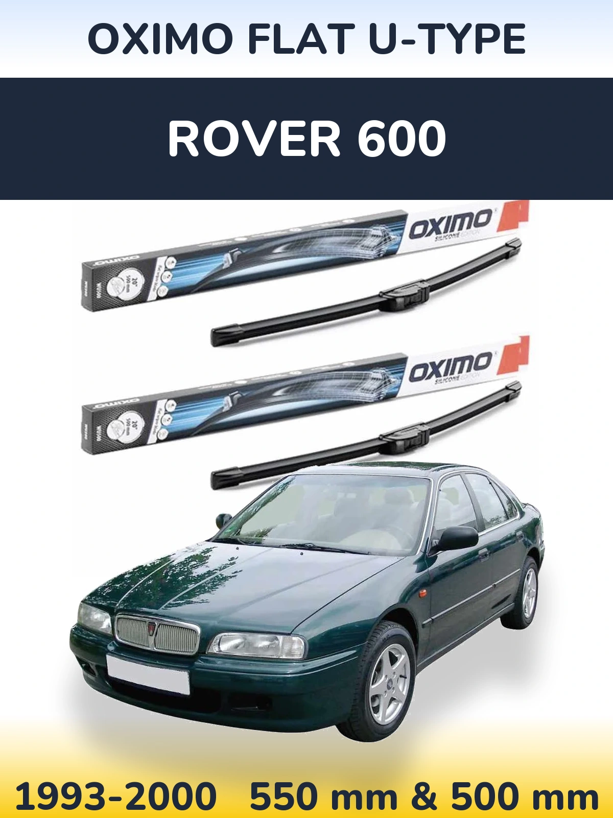 Комплект передніх щіток Oximo Flat U-type 550 & 500 мм для Rover 600 1993-2000