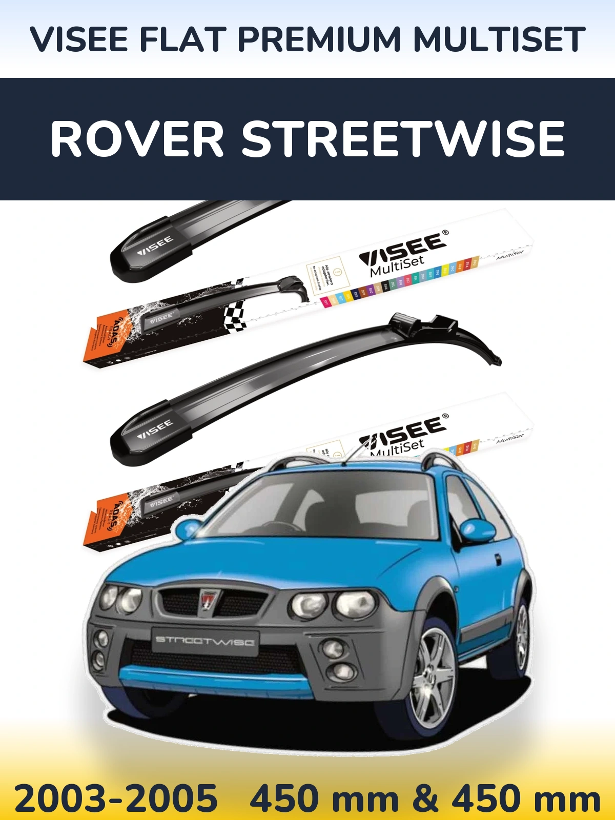 Front wiper blade set VISEE FLAT PREMIUM MultiSet 450 & 450 mm for Rover Streetwise 2003-2005