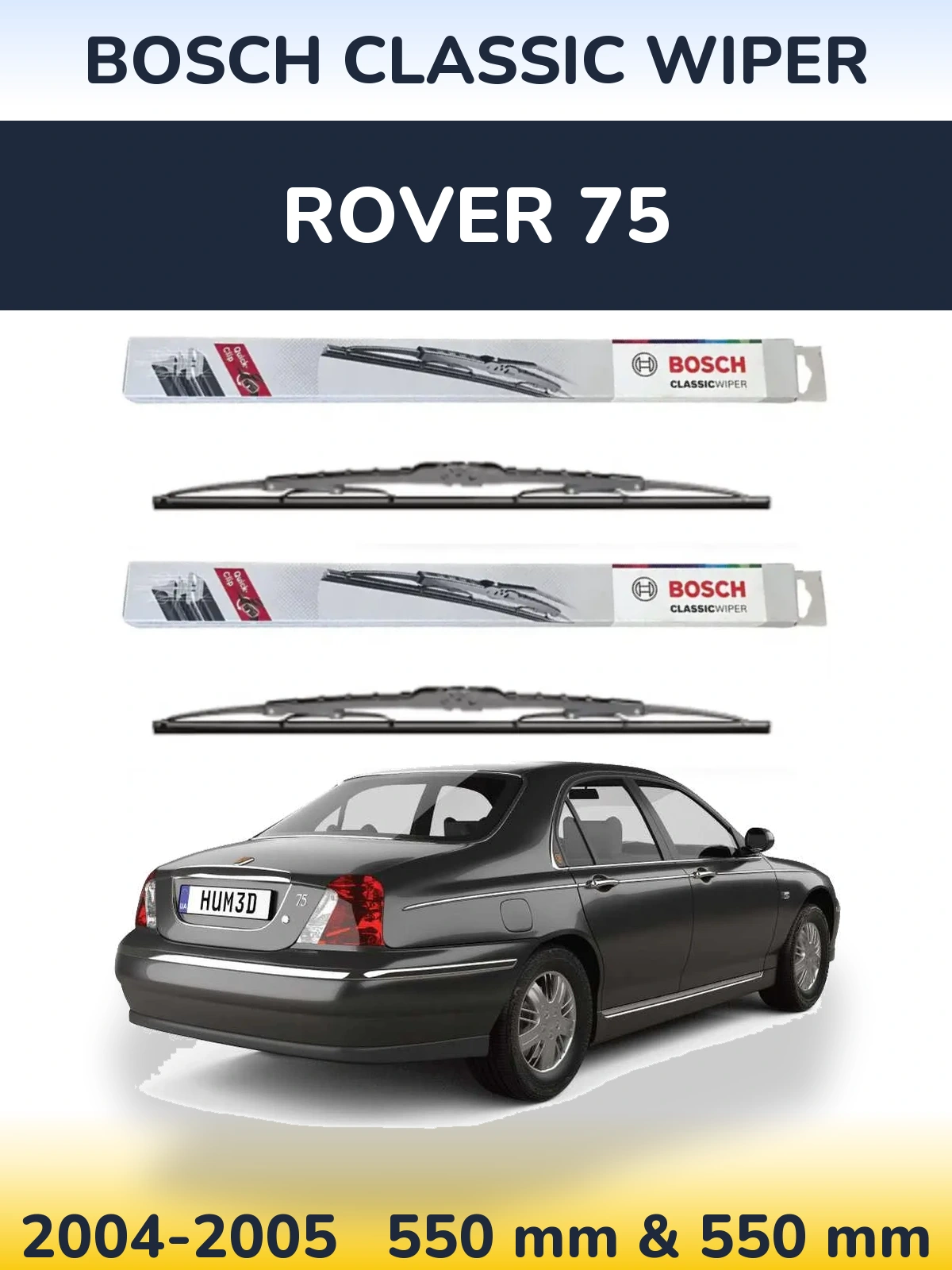Front wiper blade set BOSCH Classic Wiper 550 & 550 mm for Rover 75 2004-2005
