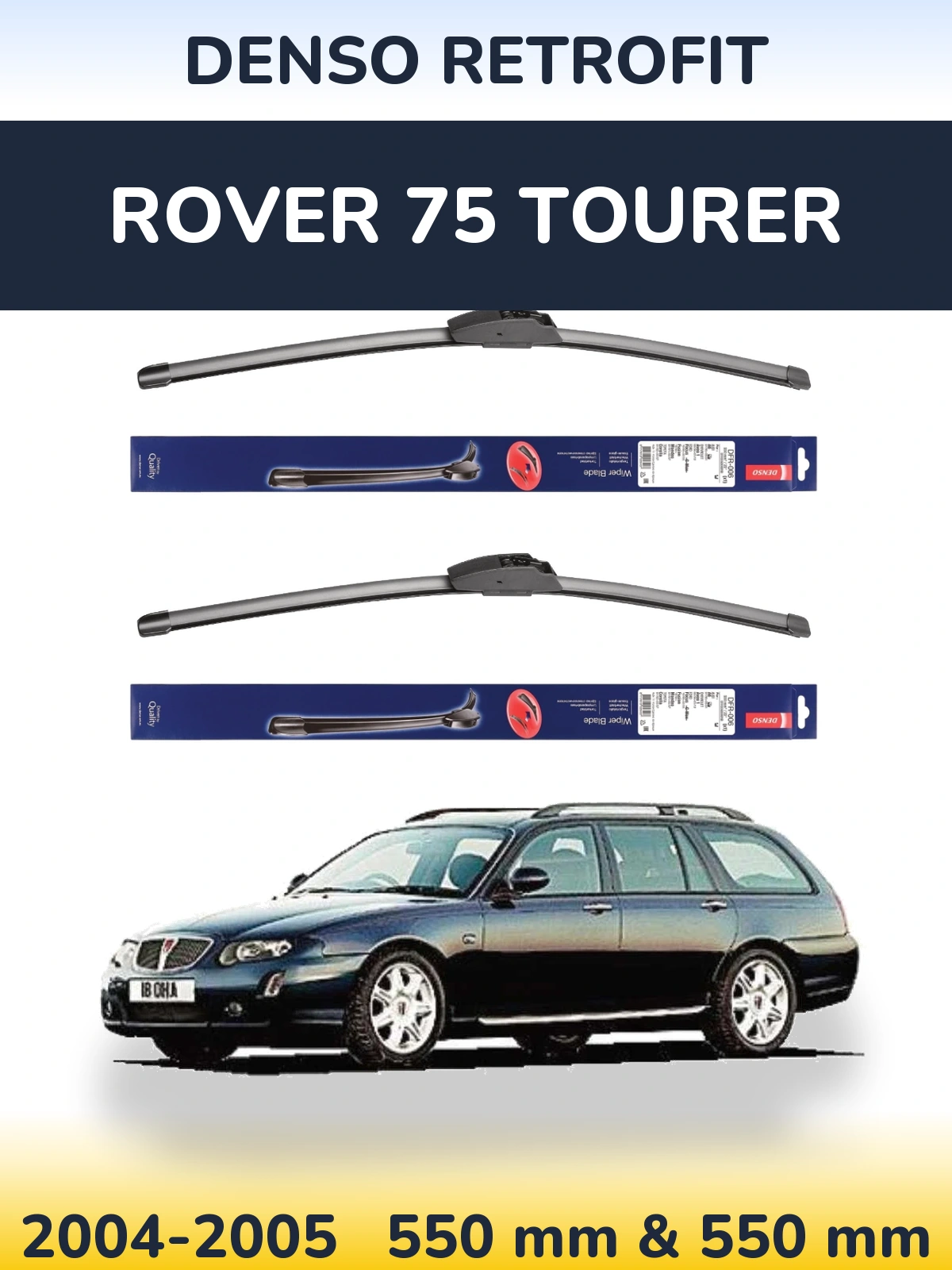 Front wiper blade set Denso Retrofit 550 & 550 mm for Rover 75 Tourer 2004-2005