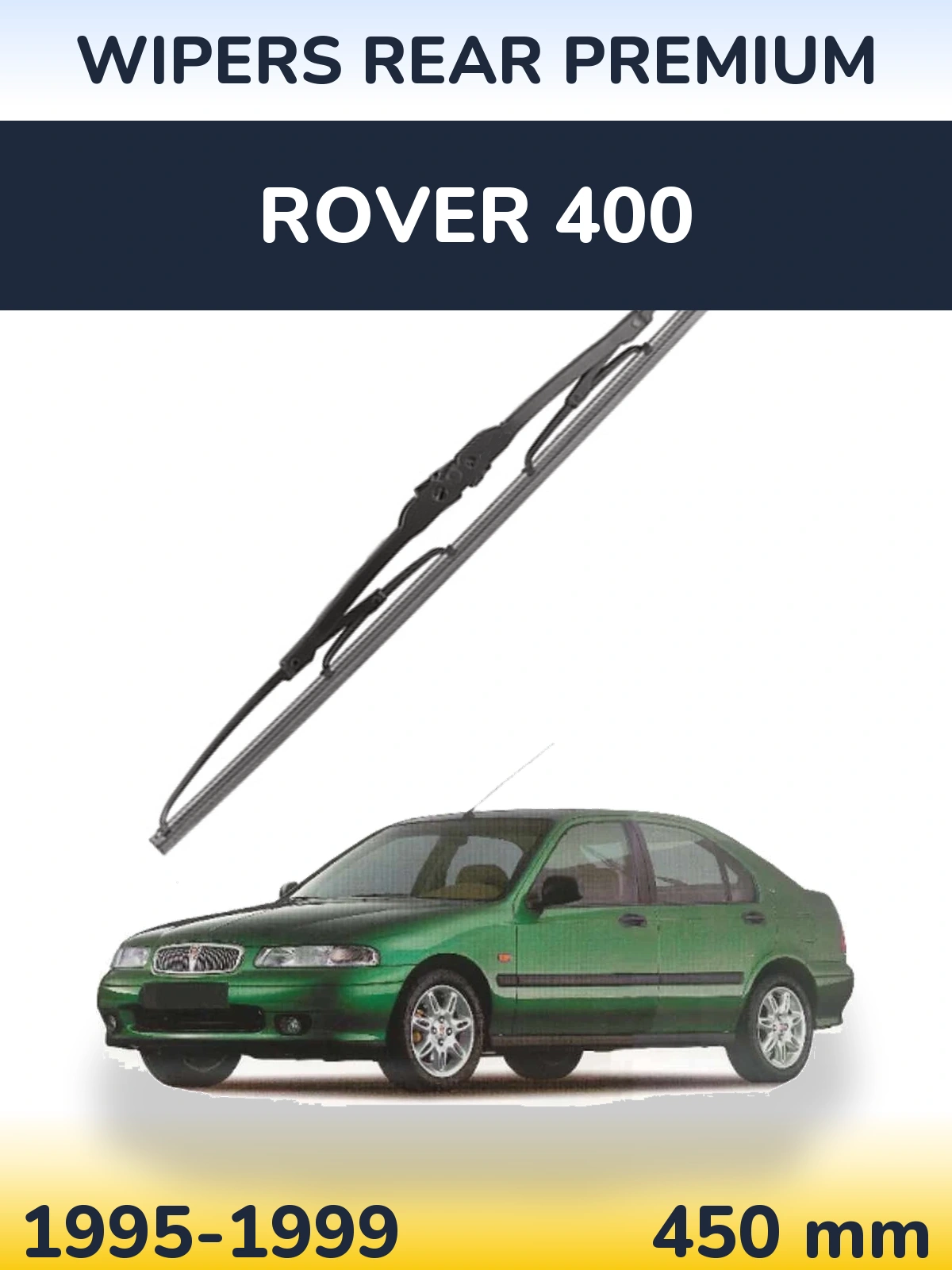 Rear wiper blade WIPERS REAR PREMIUM 450 mm for Rover 400 1995-1999