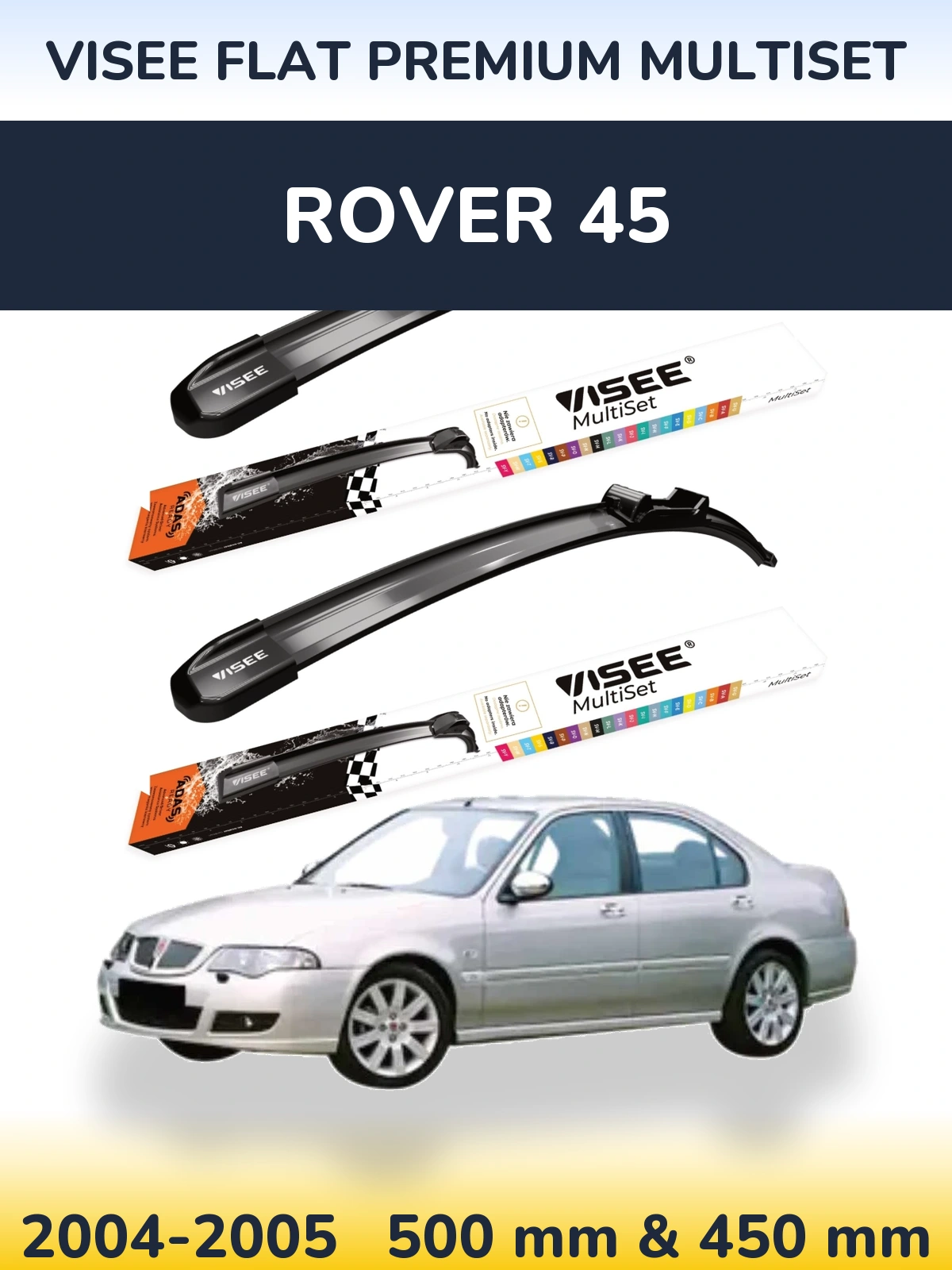 Front wiper blade set VISEE FLAT PREMIUM MultiSet 500 & 450 mm for Rover 45 2004-2005