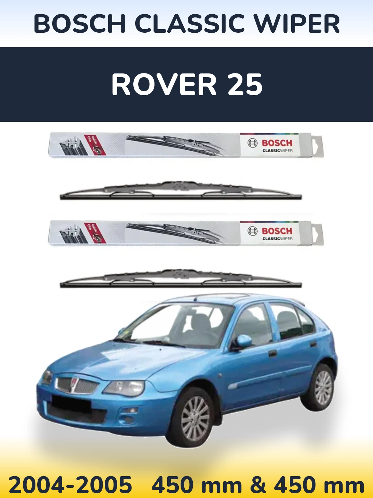 Комплект передних дворников BOSCH Classic Wiper 450 & 450 мм для Rover 25 2004-2005