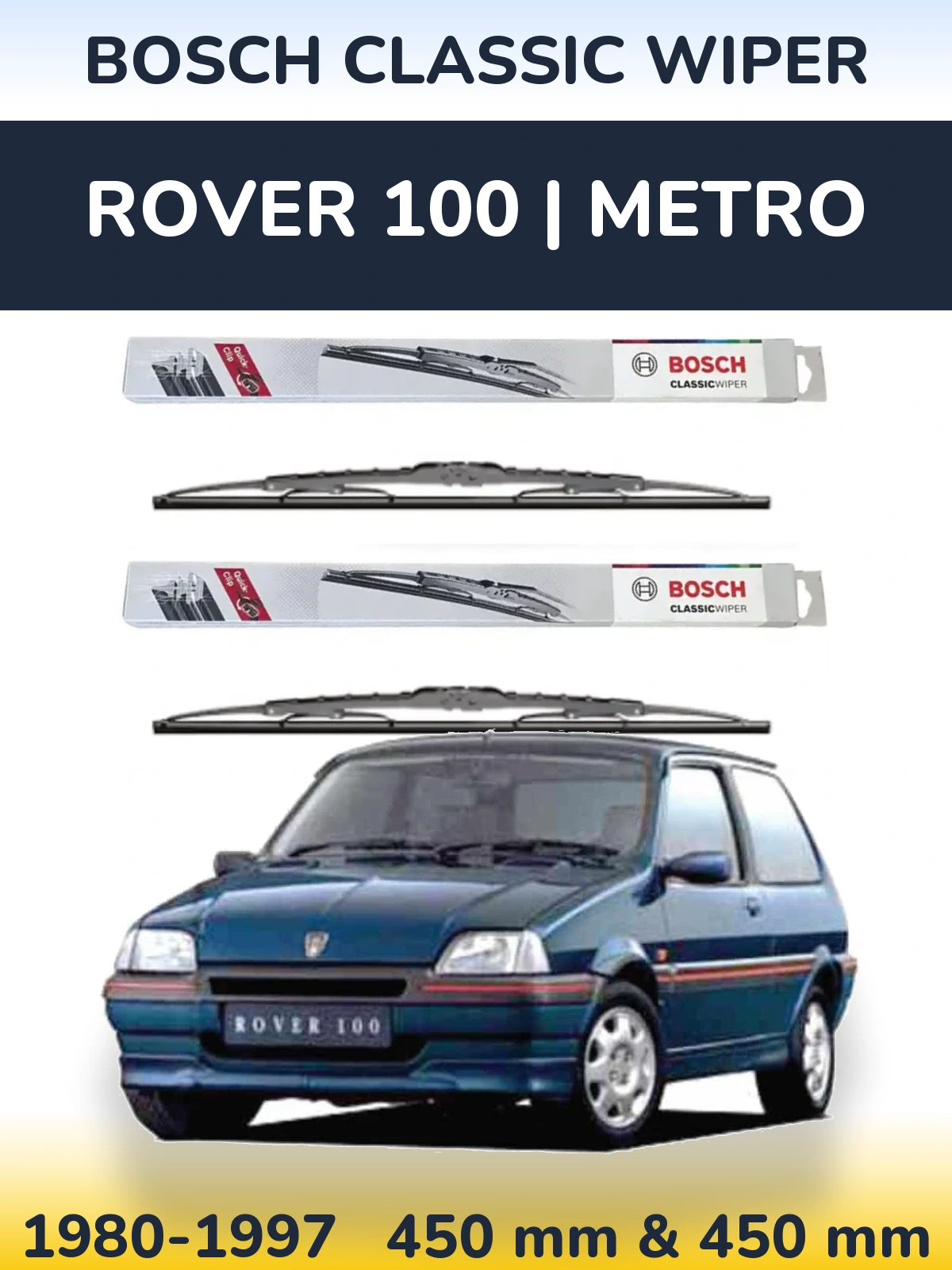 Комплект передніх щіток BOSCH Classic Wiper 450 & 450 мм для Rover 100 | Metro 1980-1997