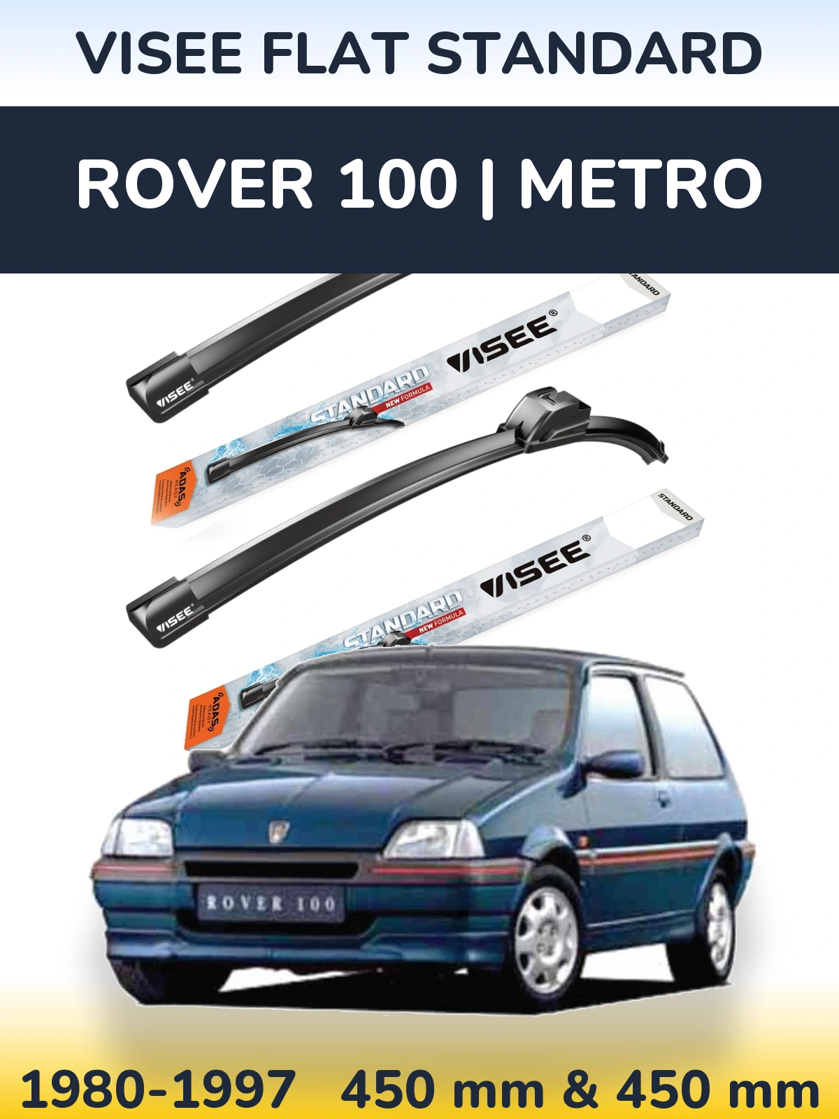 Front wiper blade set VISEE FLAT STANDARD 450 & 450 mm for Rover 100 | Metro 1980-1997