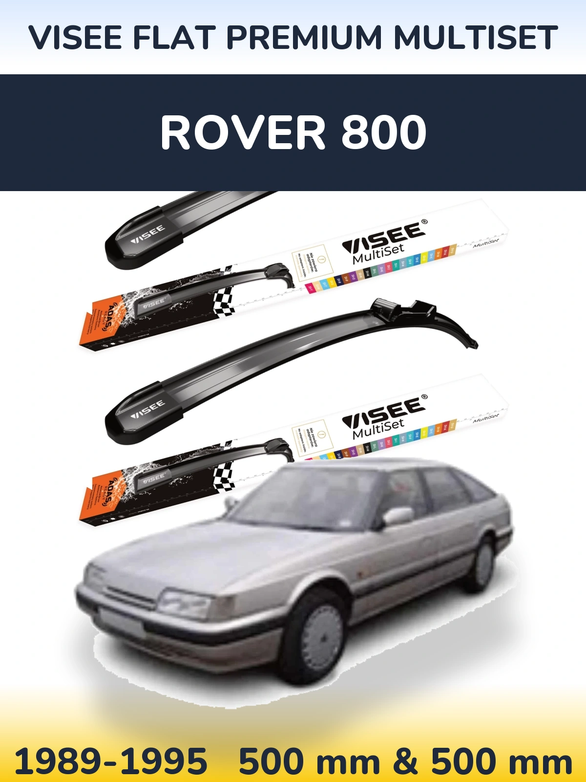Комплект передних дворников VISEE FLAT PREMIUM MultiSet 500 & 500 мм для Rover 800 1989-1995