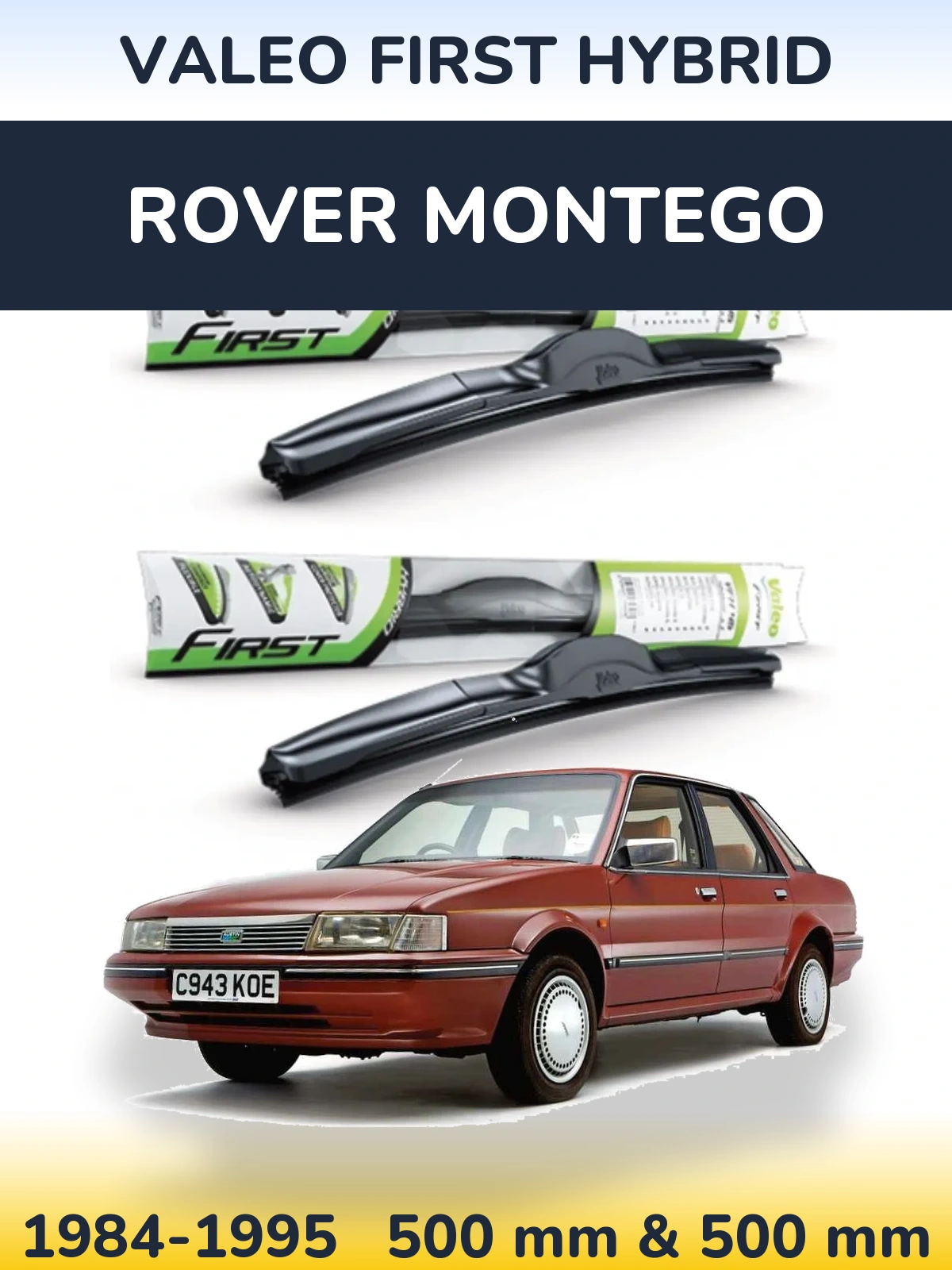 Front wiper blade set Valeo First Hybrid 500 & 500 mm for Rover Montego 1984-1995