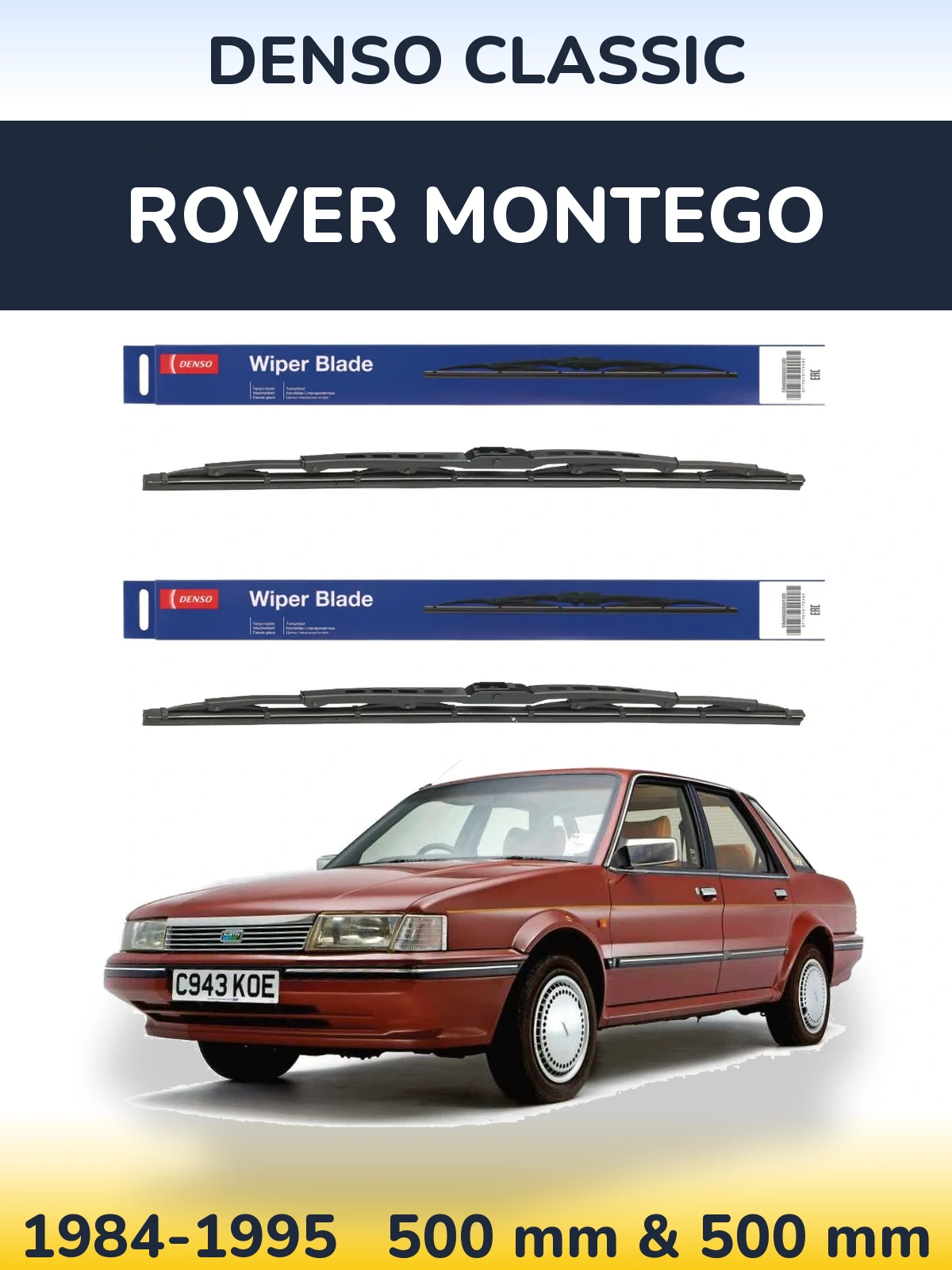 Комплект передніх щіток Denso Classic 500 & 500 мм для Rover Montego 1984-1995
