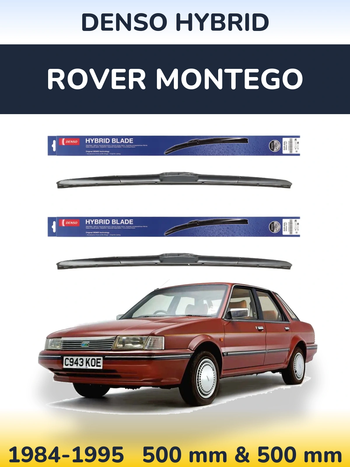 Front wiper blade set Denso Hybrid 500 & 500 mm for Rover Montego 1984-1995