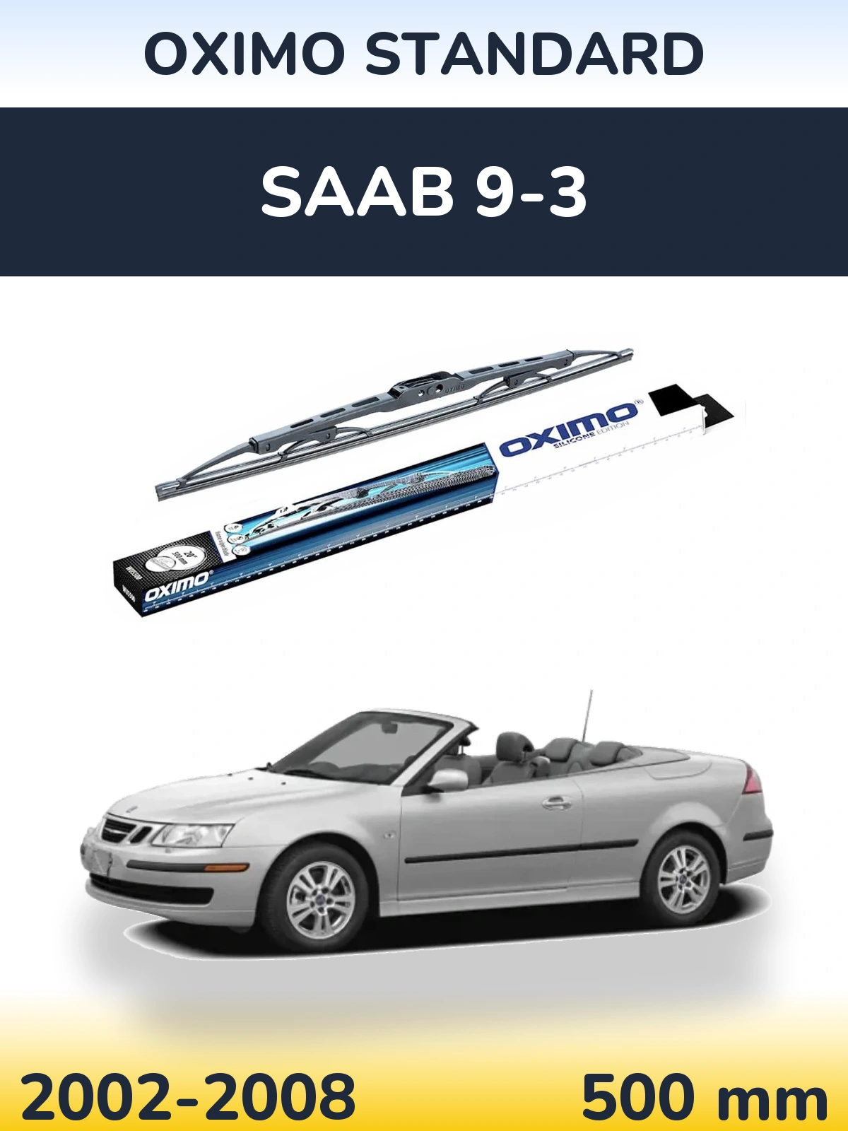 Rear wiper blade Oximo Standard 500 mm for SAAB 9-3 2002-2008