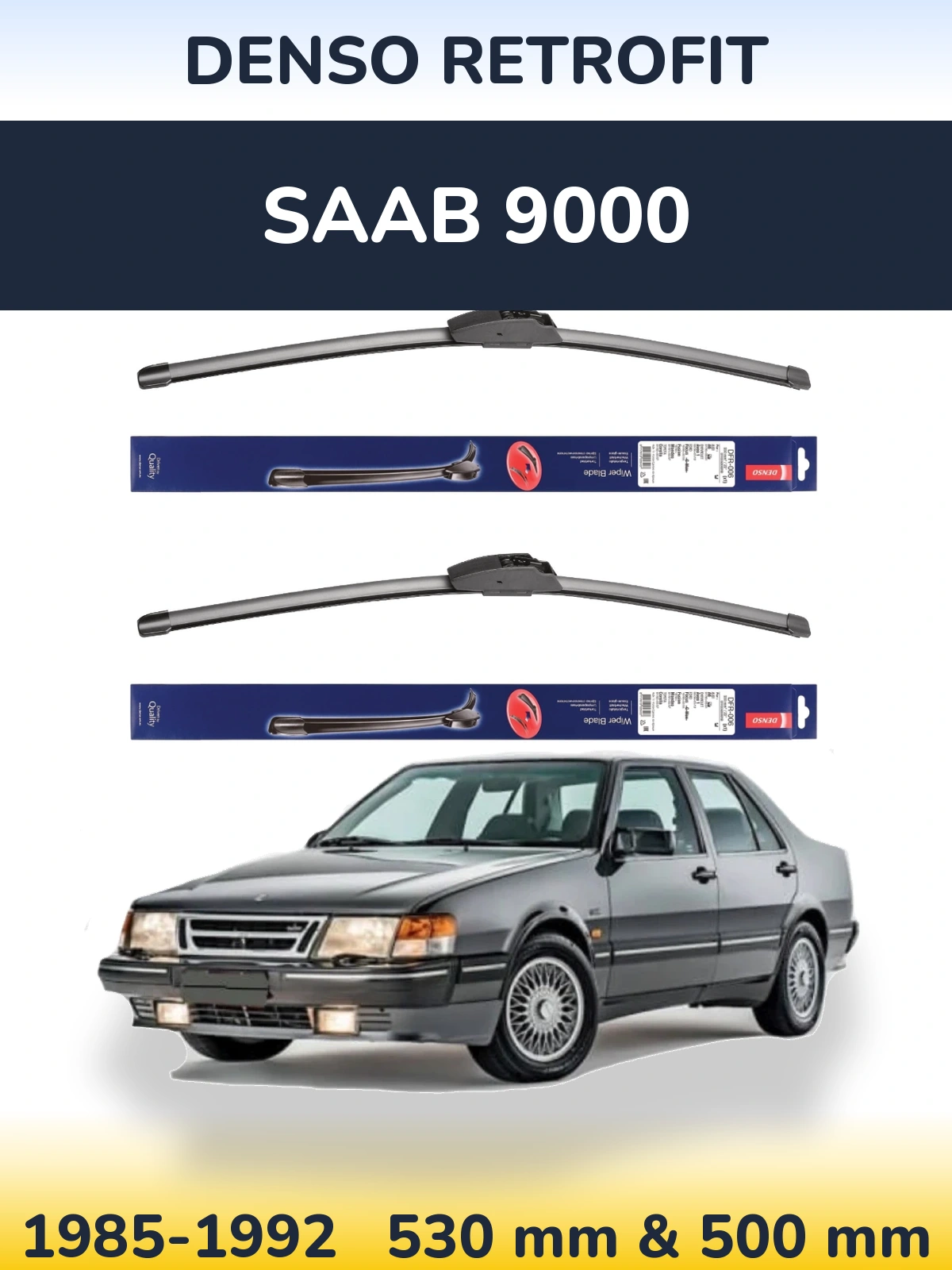 Комплект передних дворников Denso Retrofit 530 & 500 мм для SAAB 9000 1985-1992